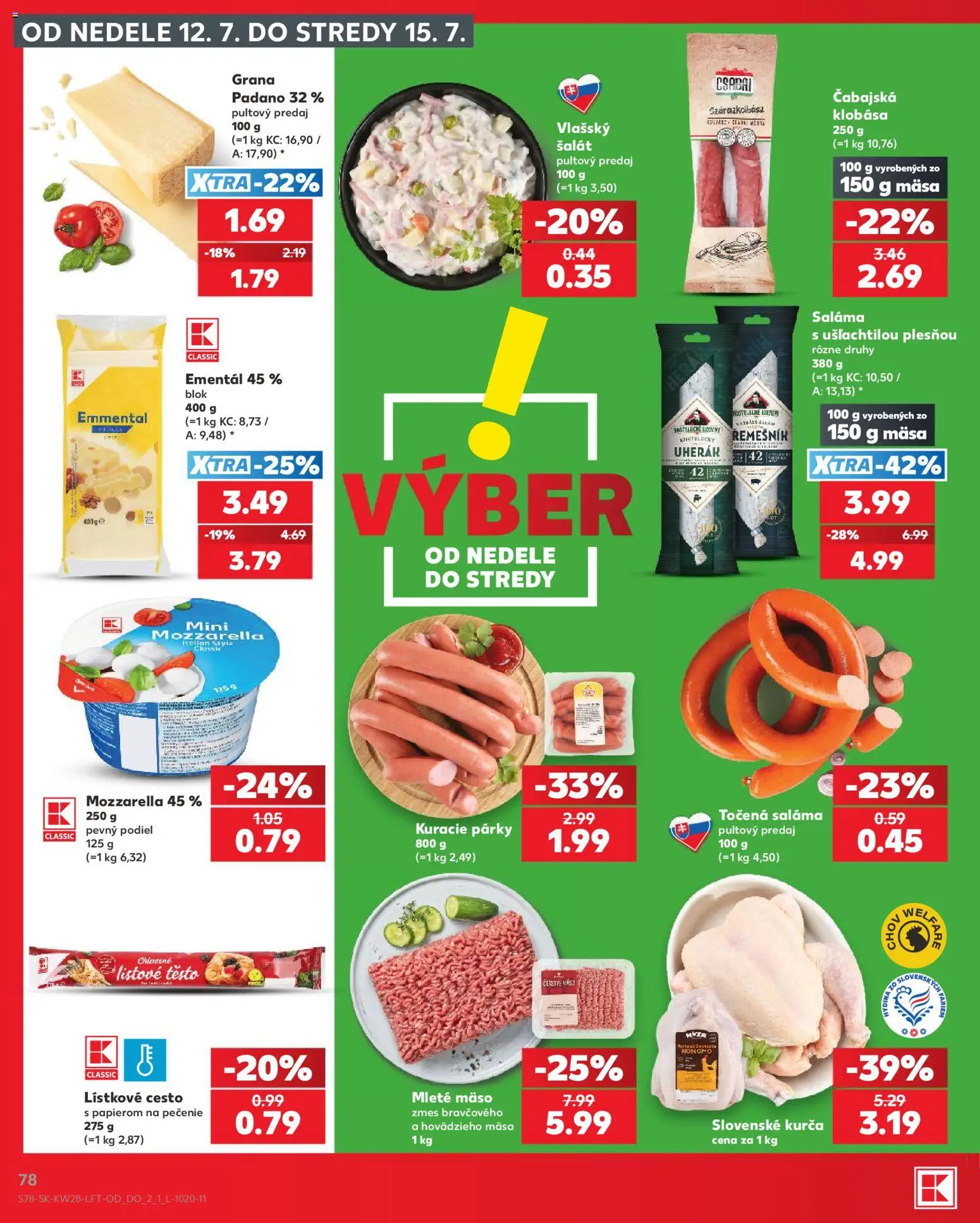 Kaufland SK akciós ujság - amely érvényes a következő dátumtól: 2026.07.09. | Oldal: 78 | Termékek: Mozzarella