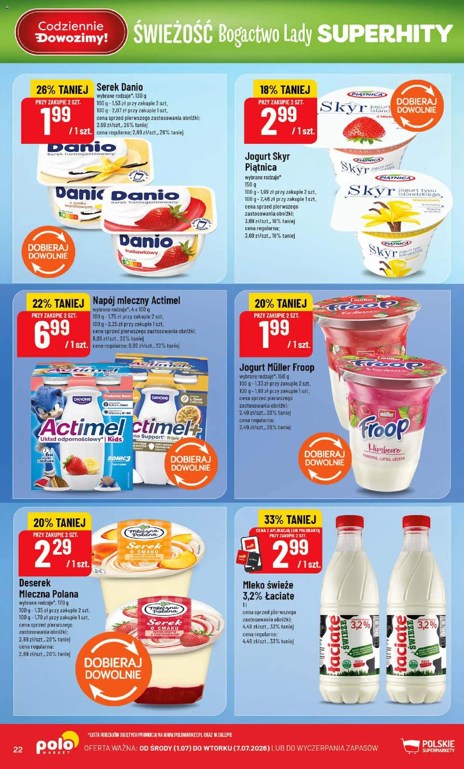 POLOmarket gazetka od 01.07.2026 | Strona: 22 | Produkty: Serek, Mleko, Jogurt, Skyr