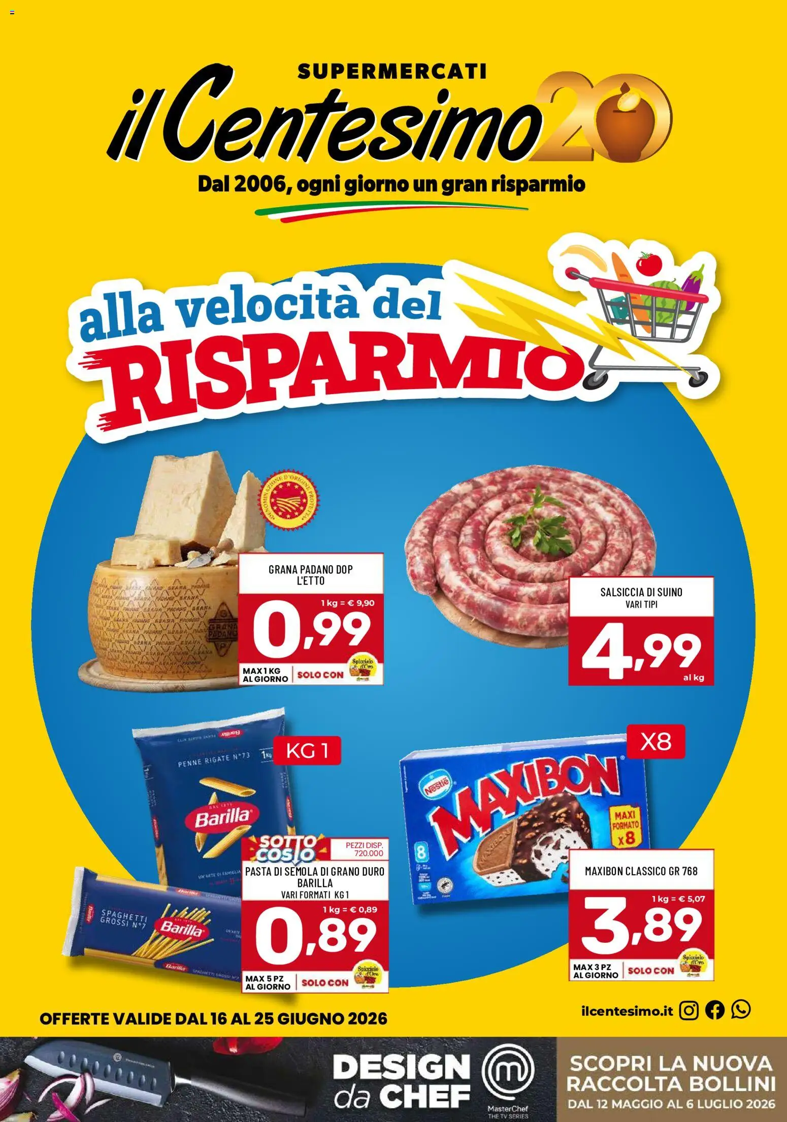 Volantino Il Centesimo del 16.06.2026 | Pagina: 1 | Prodotti: Suino, Salsiccia, TV, Grana Padano
