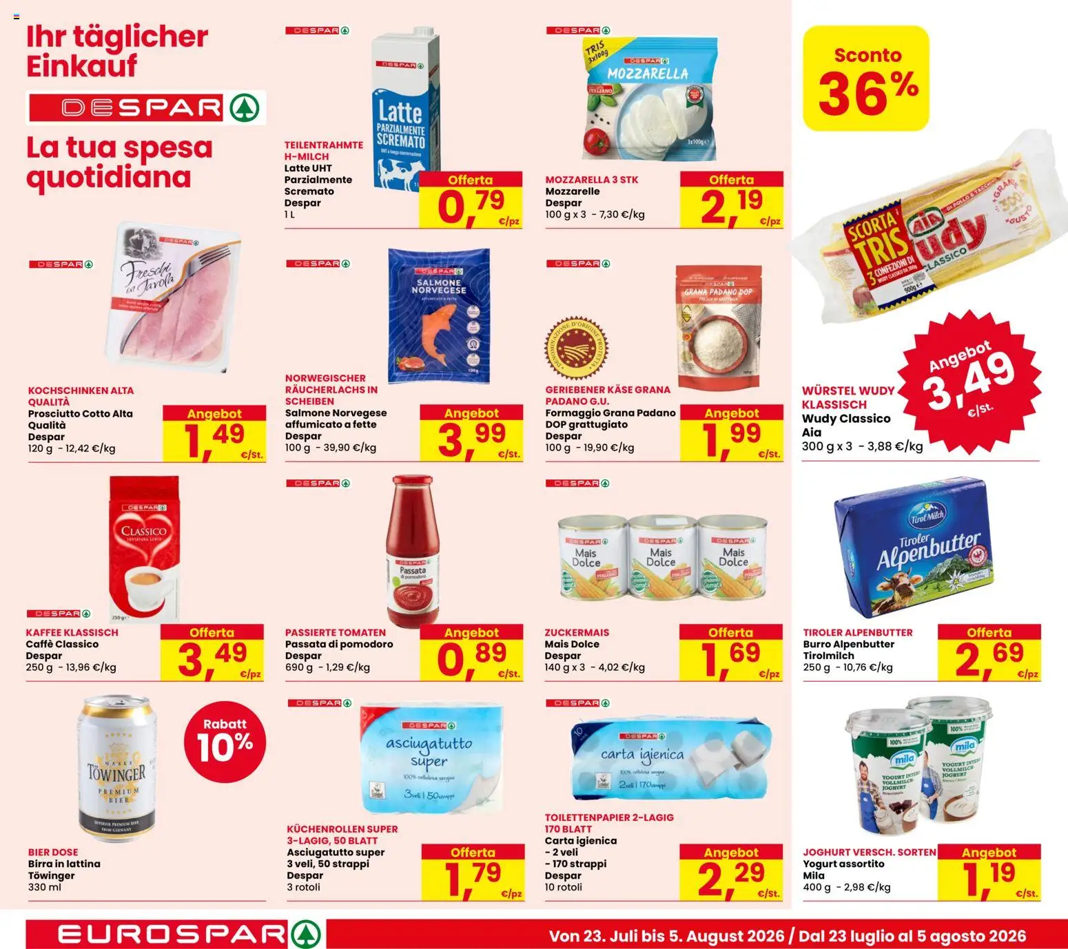 Volantino Eurospar del 23/07/2026 | Pagina: 6 | Prodotti: Prosciutto Cotto, Prosciutto, Wurstel, Grana Padano
