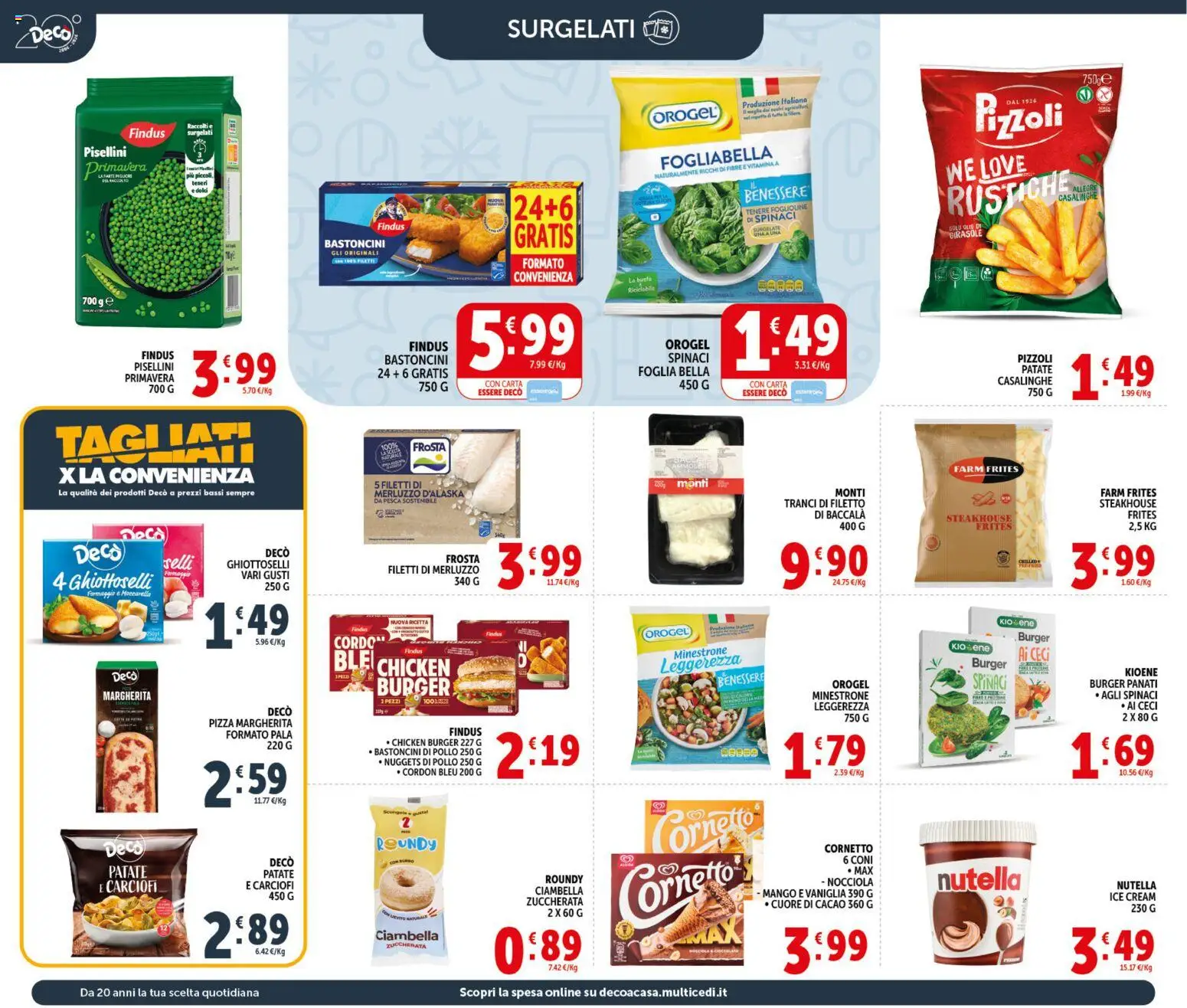 Volantino Decò del 20.05.2026 | Pagina: 8 | Prodotti: Merluzzo, Spinaci, Cacao, Rustici