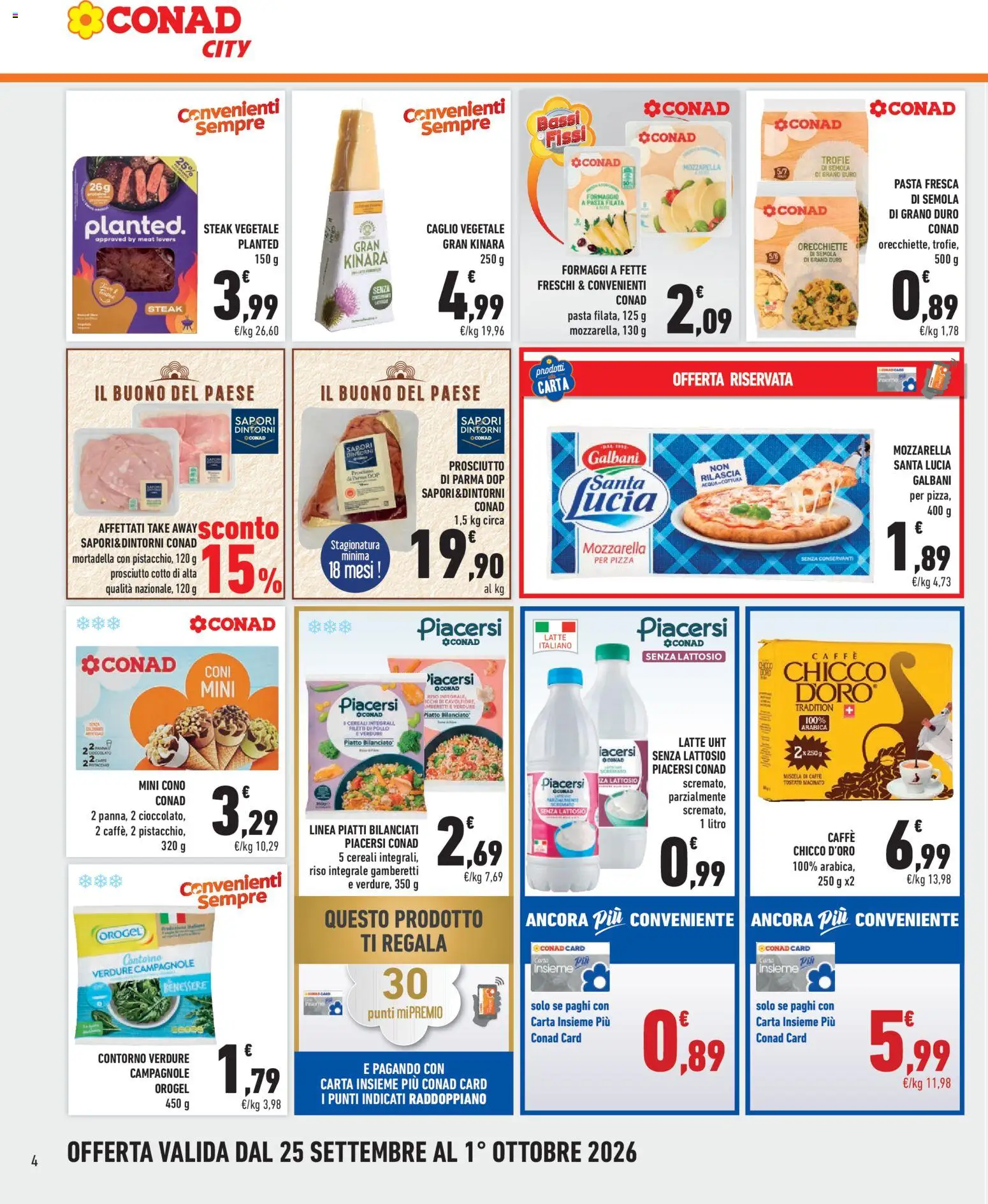 Volantino Conad del 25/09/2026 | Pagina: 4 | Prodotti: Latte, Prosciutto, Mortadella, Piatto