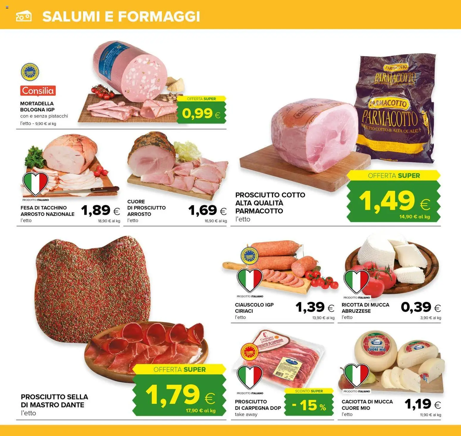 Volantino Oasi del 21/08/2026 | Pagina: 16 | Prodotti: Prosciutto, Mortadella, Ricotta, Pistacchi