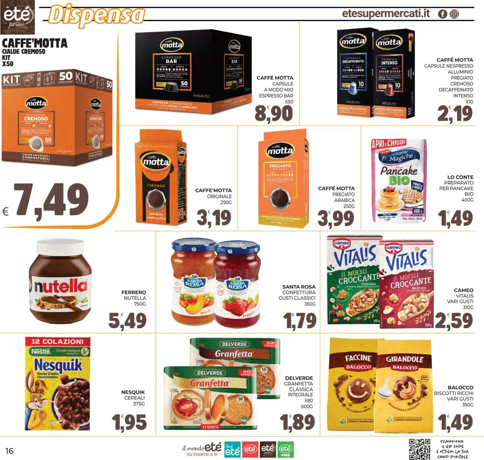 Volantino Eté del 03/07/2026 | Pagina: 16 | Prodotti: Caffè, Cioccolato, Panna, Latte