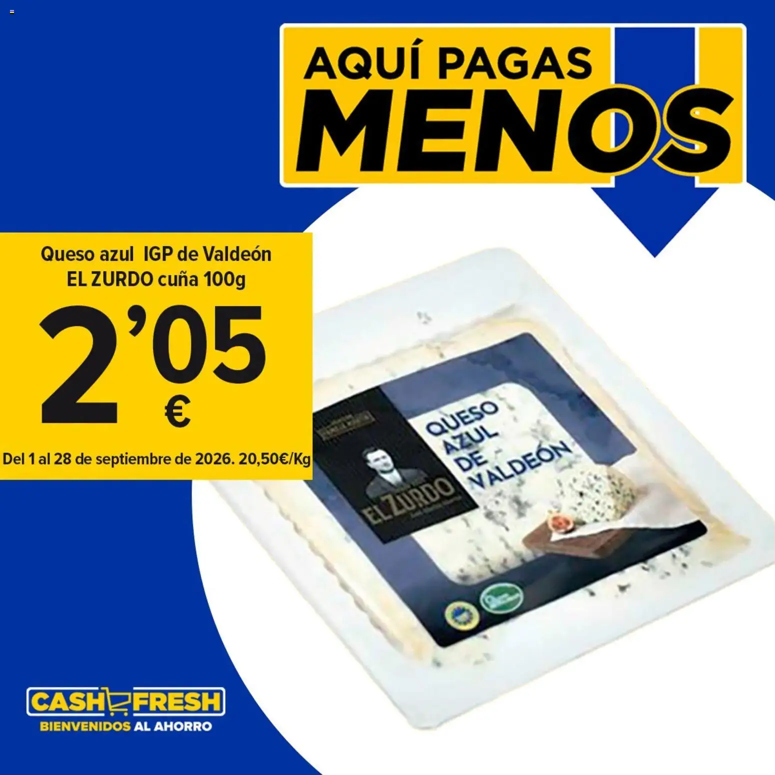 Cash Fresh  Tradición, calidad y un sabor único que conquista desde el primer bocado │ válido desde el 01/09/2026 | Página: 5 | Productos: Queso, Cuna, Queso azul