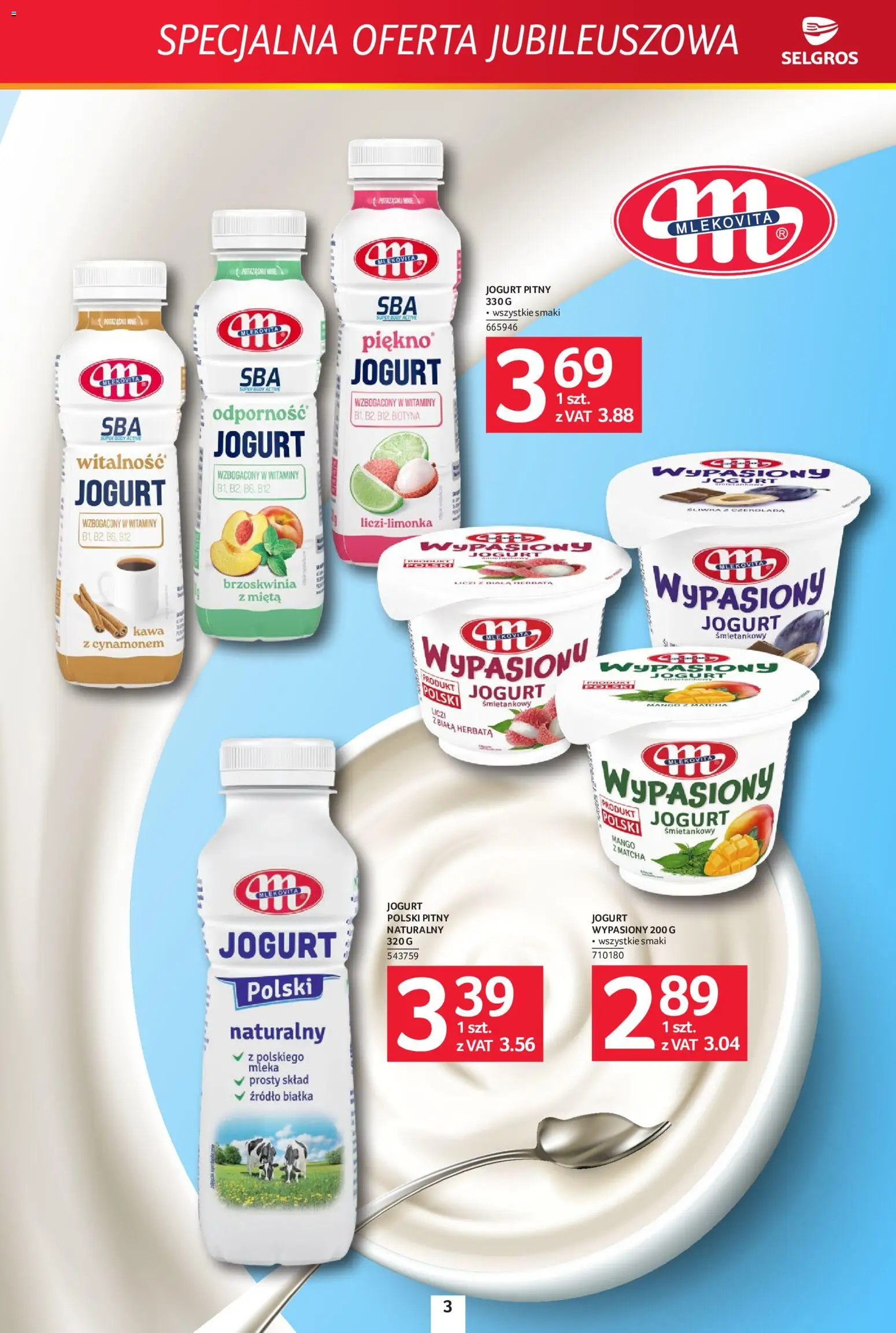 Selgros cash&carry gazetka - Specjalna oferta jubileuszowa od 30.07.2026 | Strona: 3 | Produkty: Brzoskwinia, Jogurt naturalny, Jogurt, Kawa