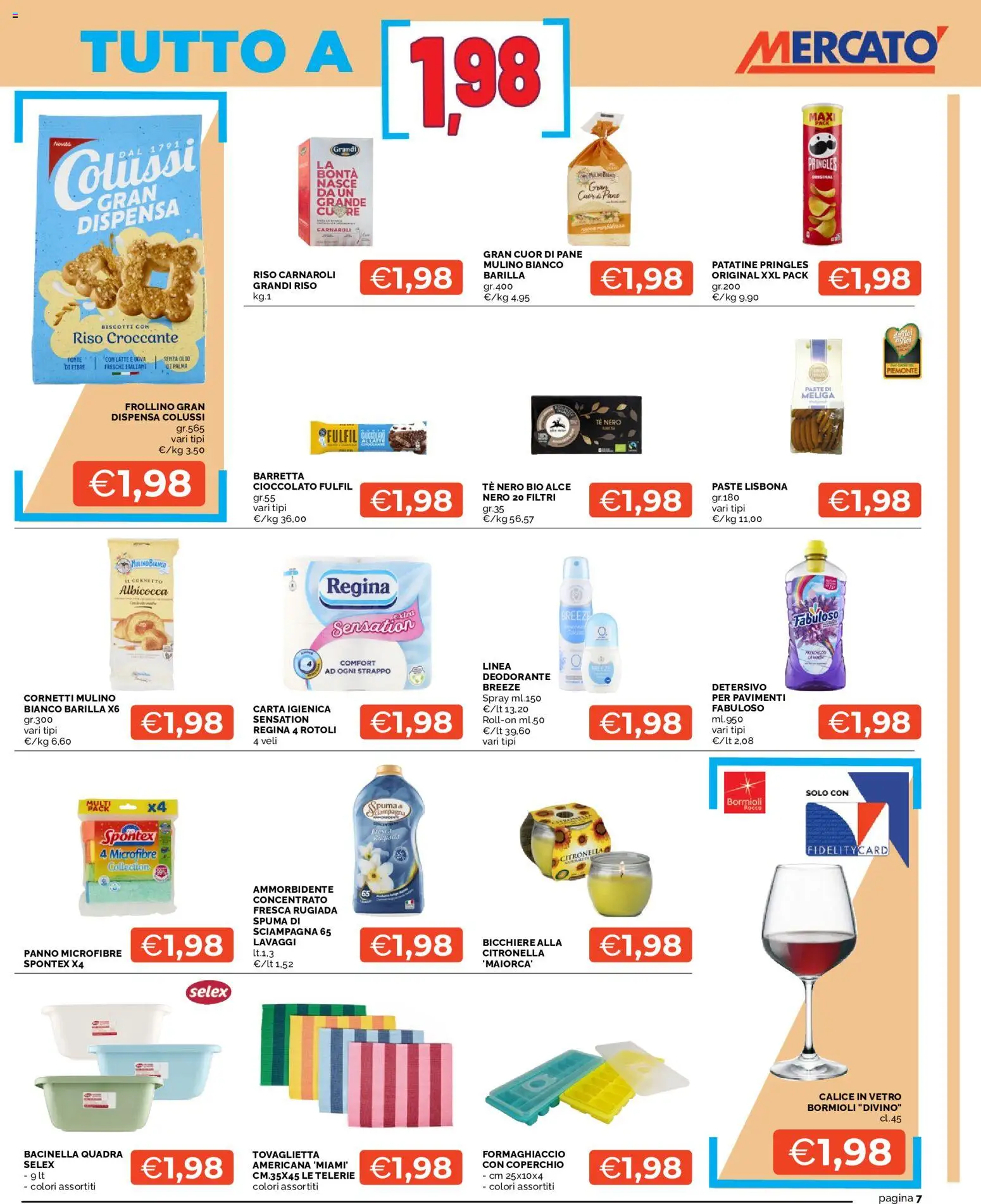 Volantino Mercatò del 09/07/2026 | Pagina: 7 | Prodotti: Calice, Deodorante, Latte, Formaghiaccio