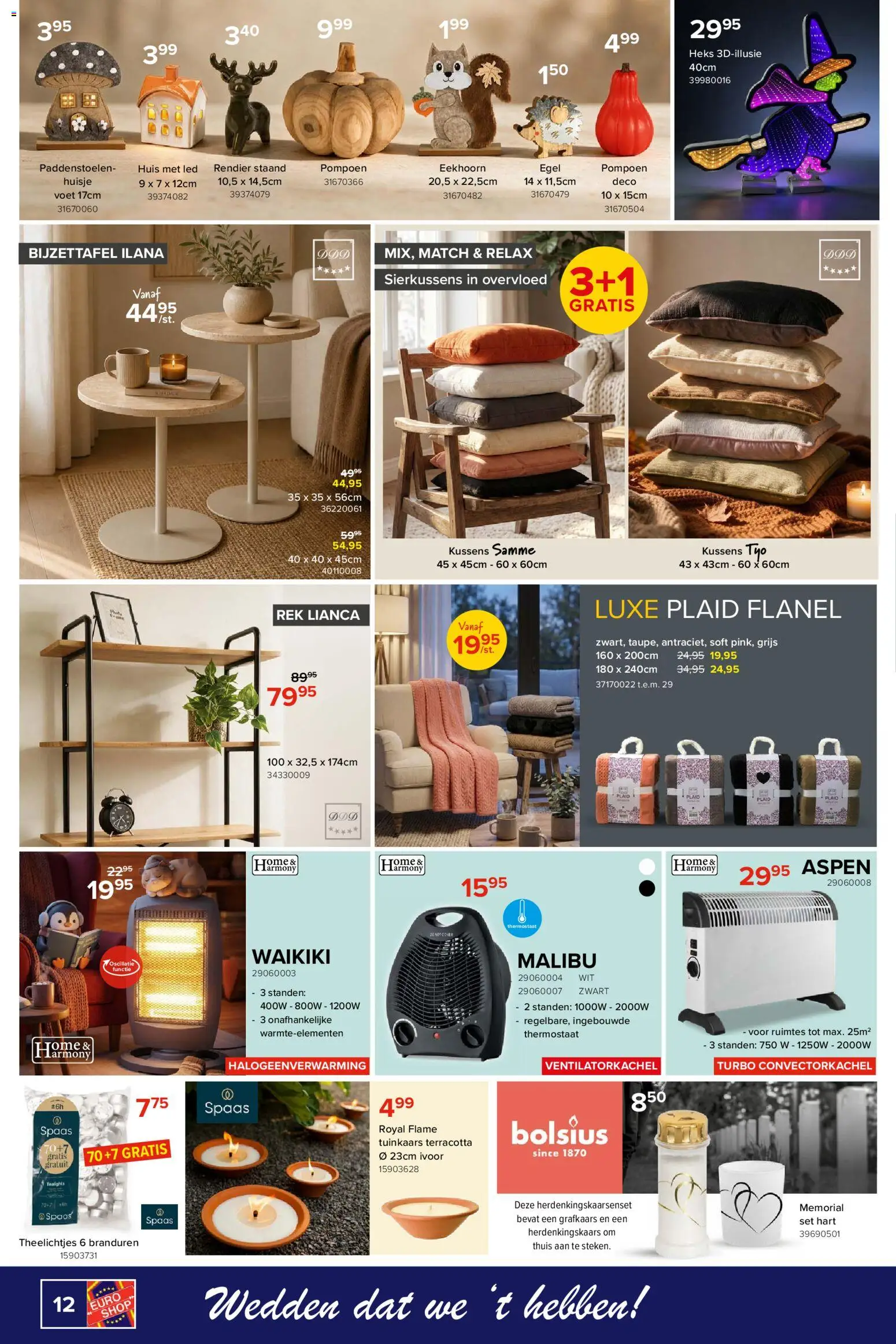 {H1} | Pagina: 12 | Producten: Paddenstoelen, Kussens, Theelichtjes, Malibu