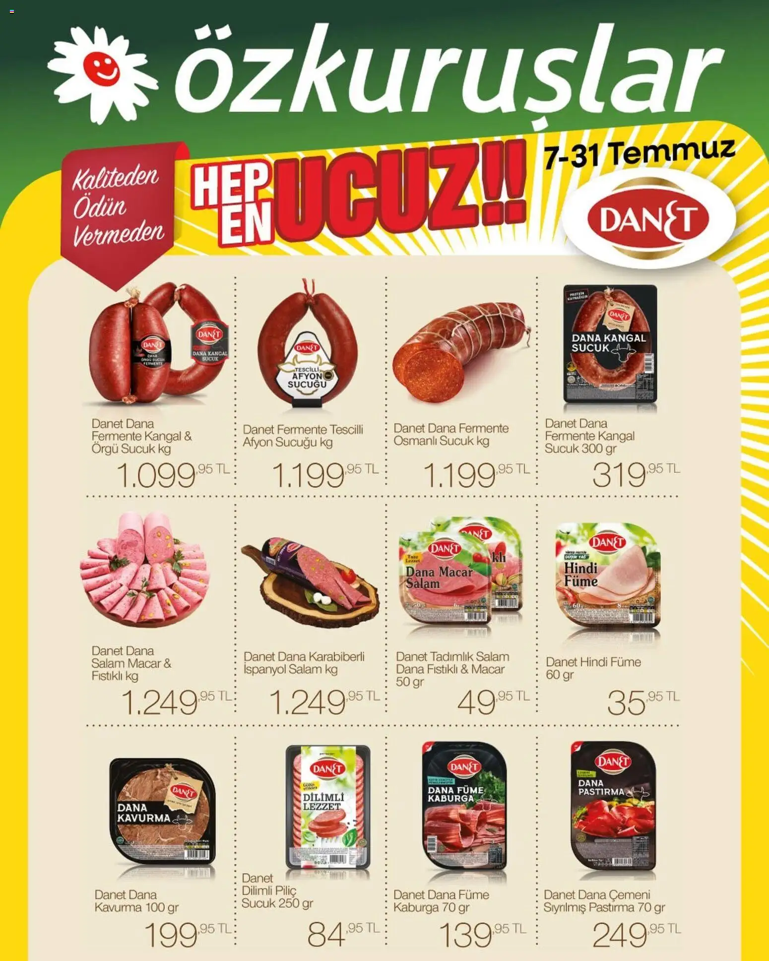 Özkuruşlar Kasap İndirimi - 07 Temmuz 2026 tarihinden itibaren geçerlidir | Sayfa: 1 | Ürünler: Salam, Hindi füme, Dana füme, Sucuk