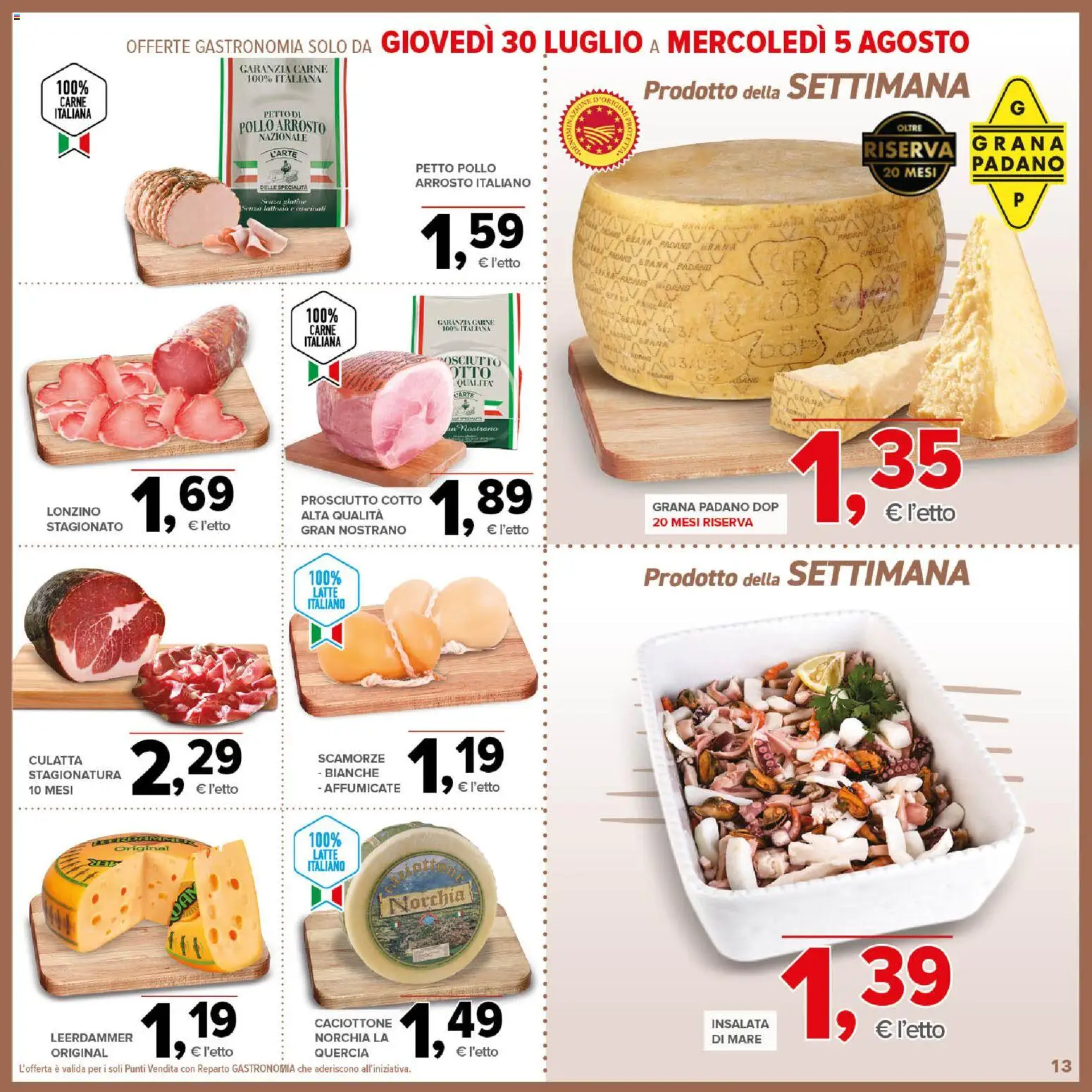 Volantino Todis del 23/07/2026 | Pagina: 13 | Prodotti: Arrosto, Prosciutto Cotto, Latte, Grana Padano