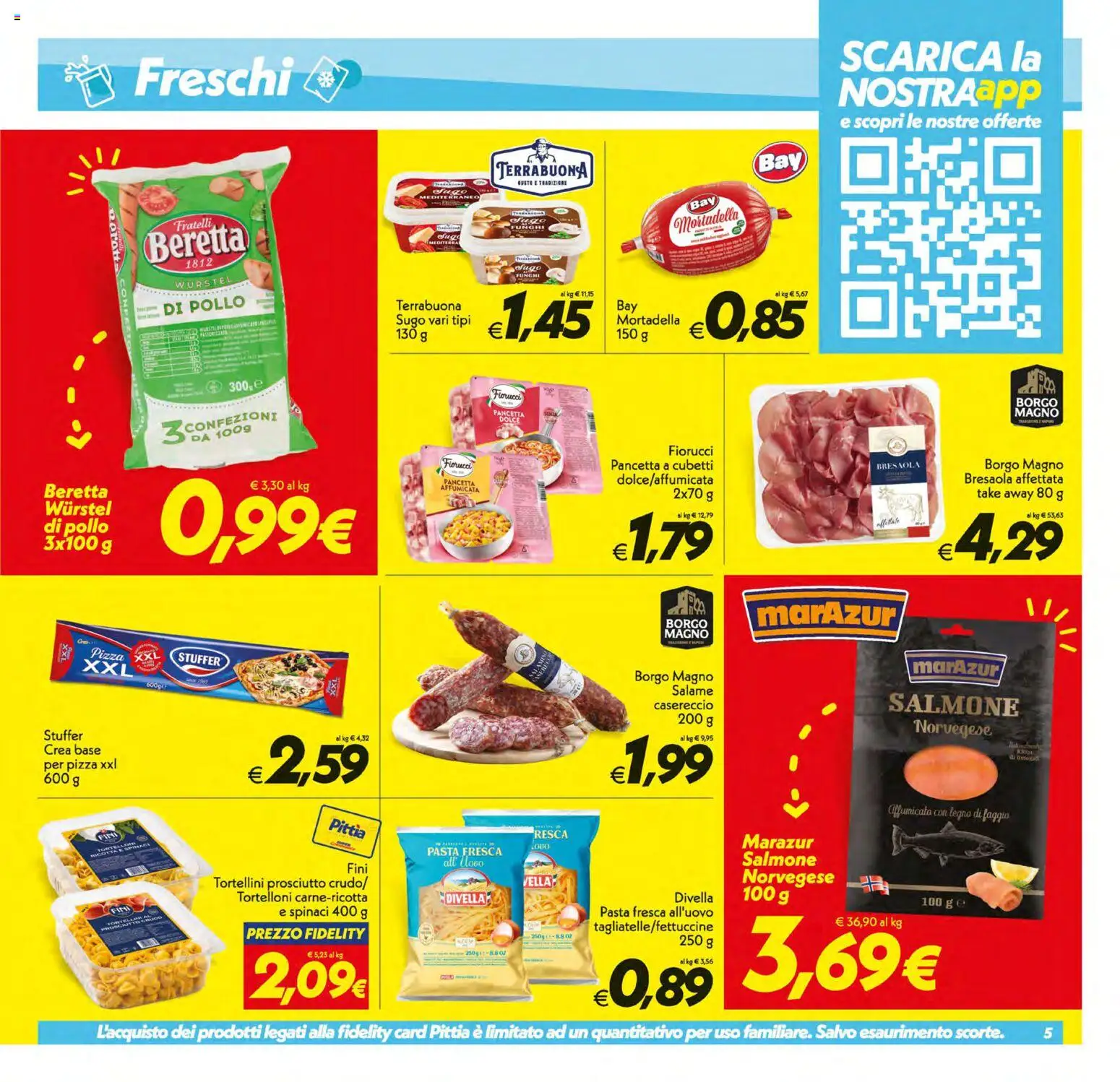 Volantino SuperConveniente del 09.06.2026 | Pagina: 5 | Prodotti: Prosciutto Crudo, Pizza, Salmone, Spinaci