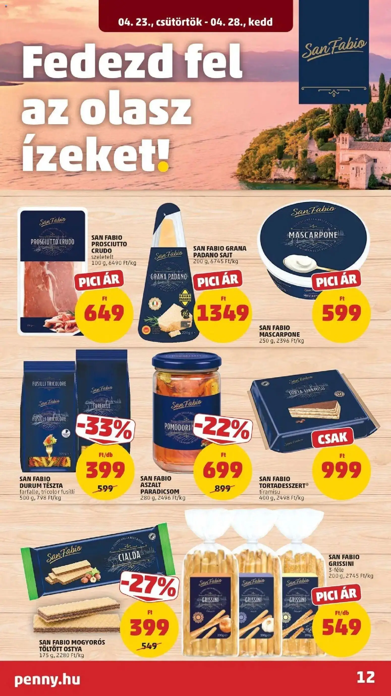PENNY akciós ujság - amely érvényes a következő dátumtól: 2026.04.23. | Oldal: 12 | Termékek: Burrata, Grana padano, Mascarpone, Paradicsom