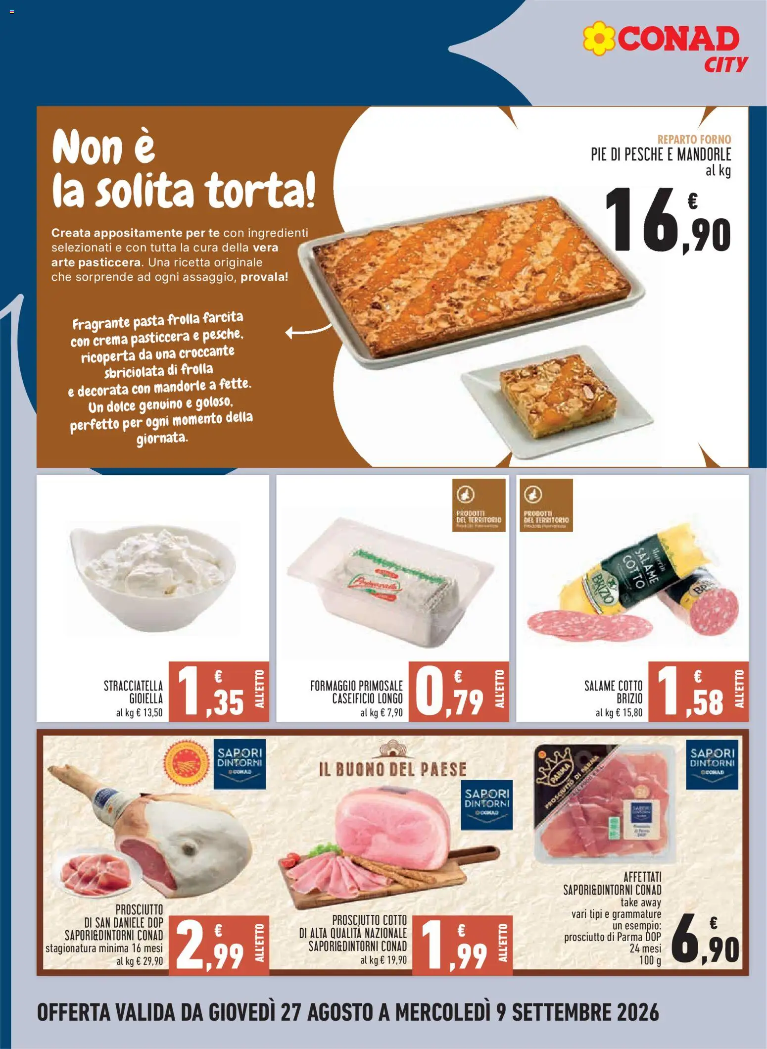 Volantino Conad del 27/08/2026 | Pagina: 2 | Prodotti: Crema, Torta, Pasta frolla, Pesche