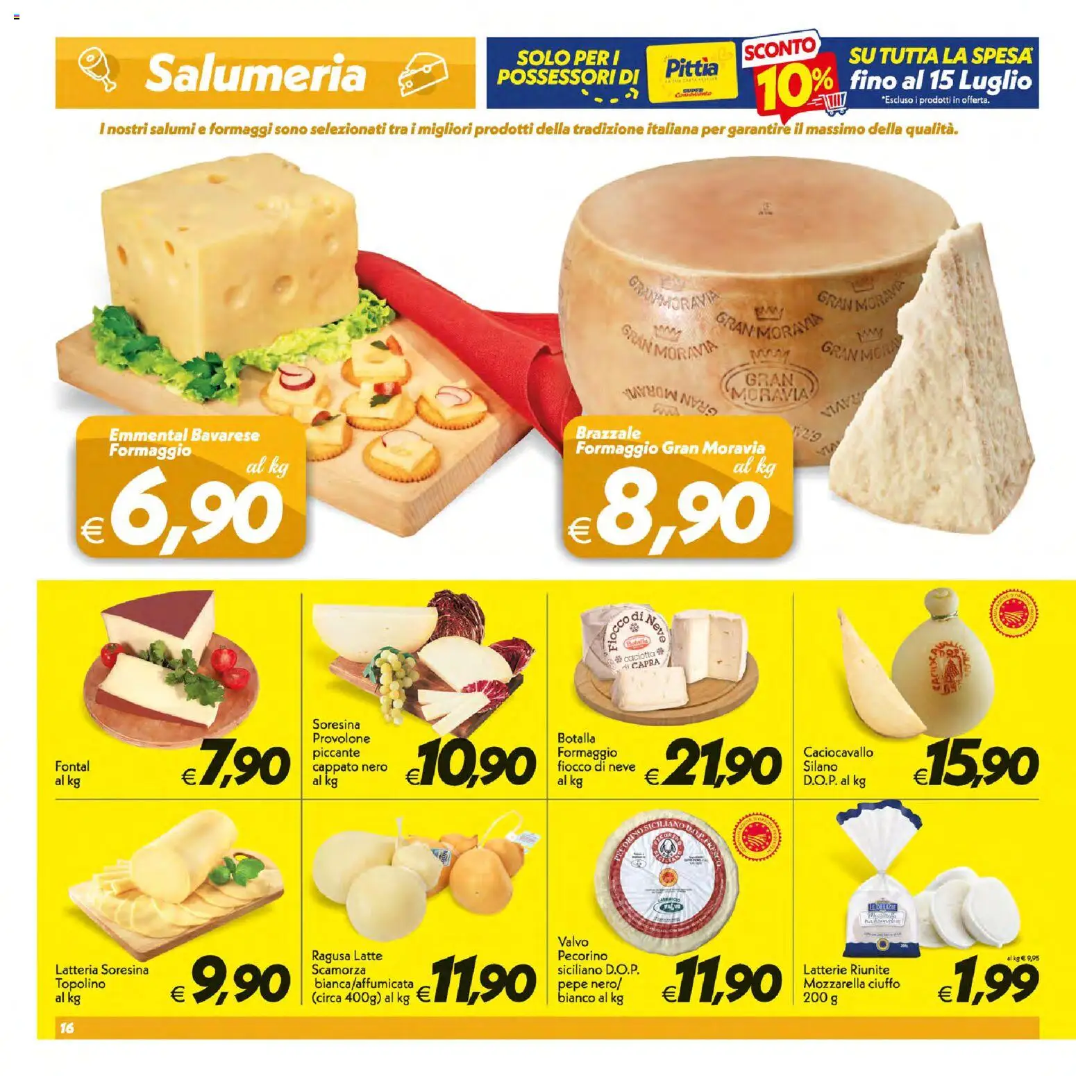 Volantino SuperConveniente del 09/07/2026 | Pagina: 16 | Prodotti: Provolone, Formaggio, Pecorino, Emmental