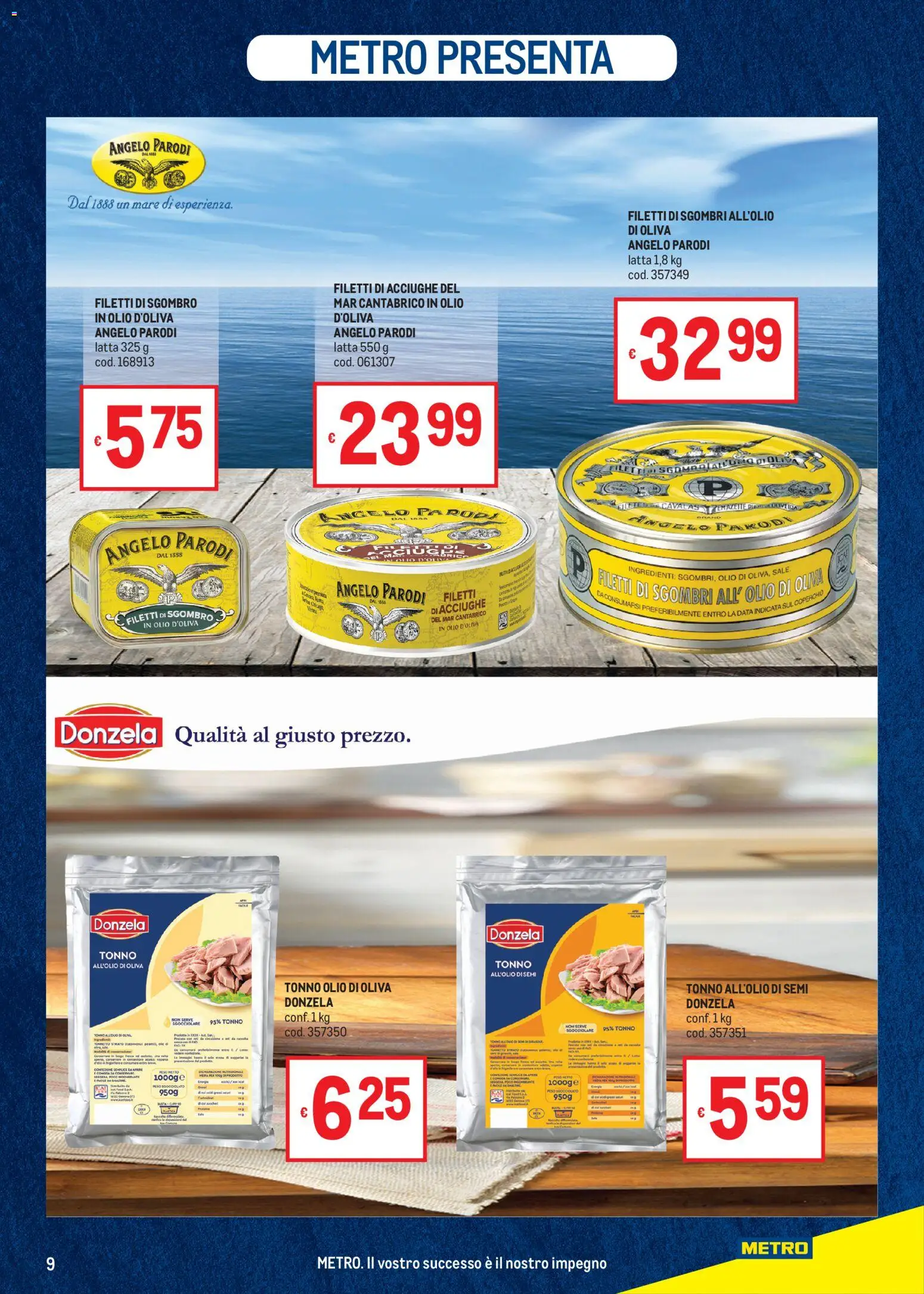 Volantino Metro del 22/10/2026 | Pagina: 9 | Prodotti: Data, Acciughe, Ingredienti, Sgombro