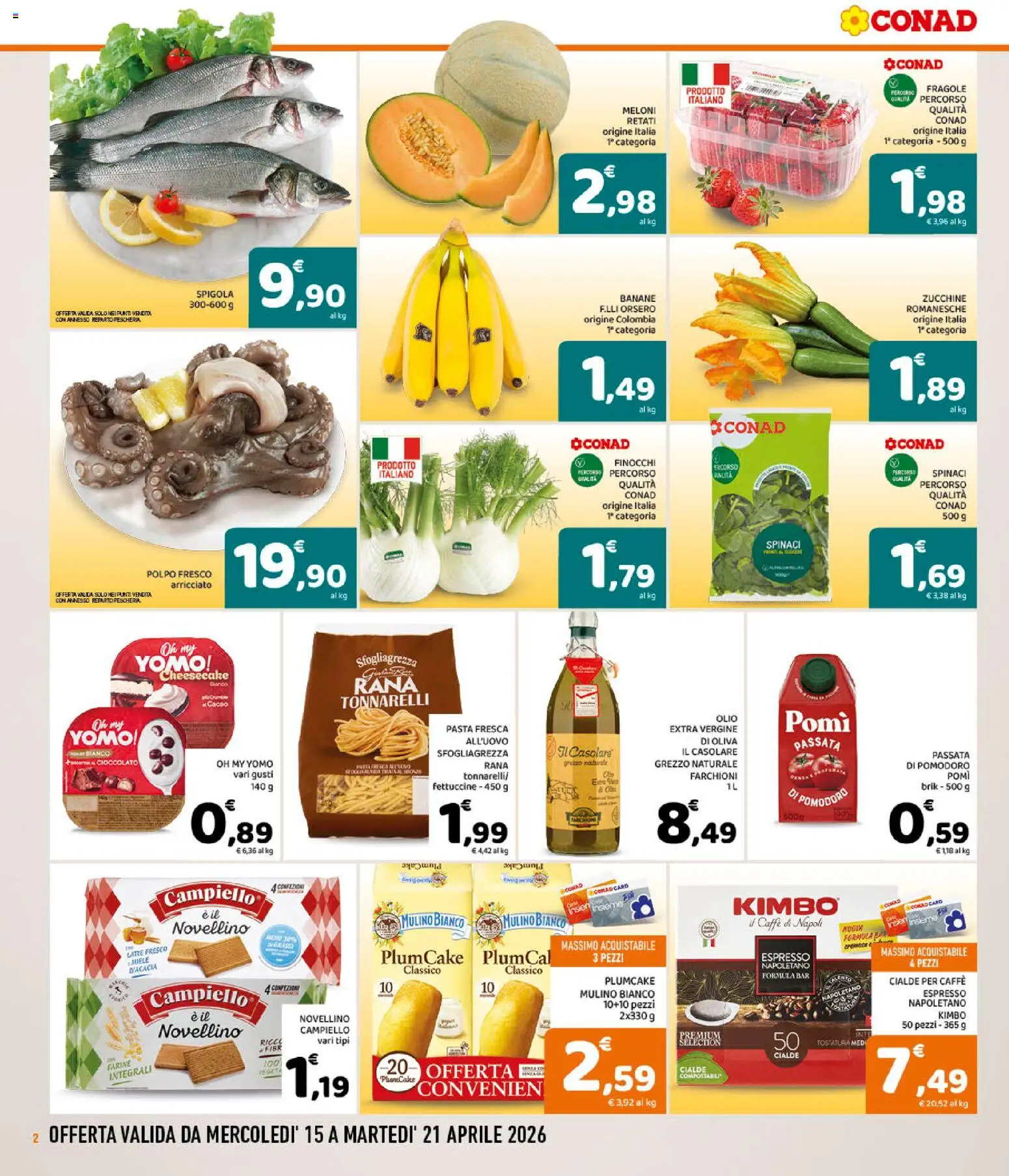 Volantino Conad del 15.04.2026 | Pagina: 2 | Prodotti: Polpo, Spinaci, Passata di pomodoro, Zucchine