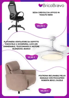 Anteprima del volantino Brico Bravo volantino valido a partire dal 08.06.2026 | Pagina: 2 | Prodotti: Poggiapiedi, Ventilatore, Poltrona, Sedia