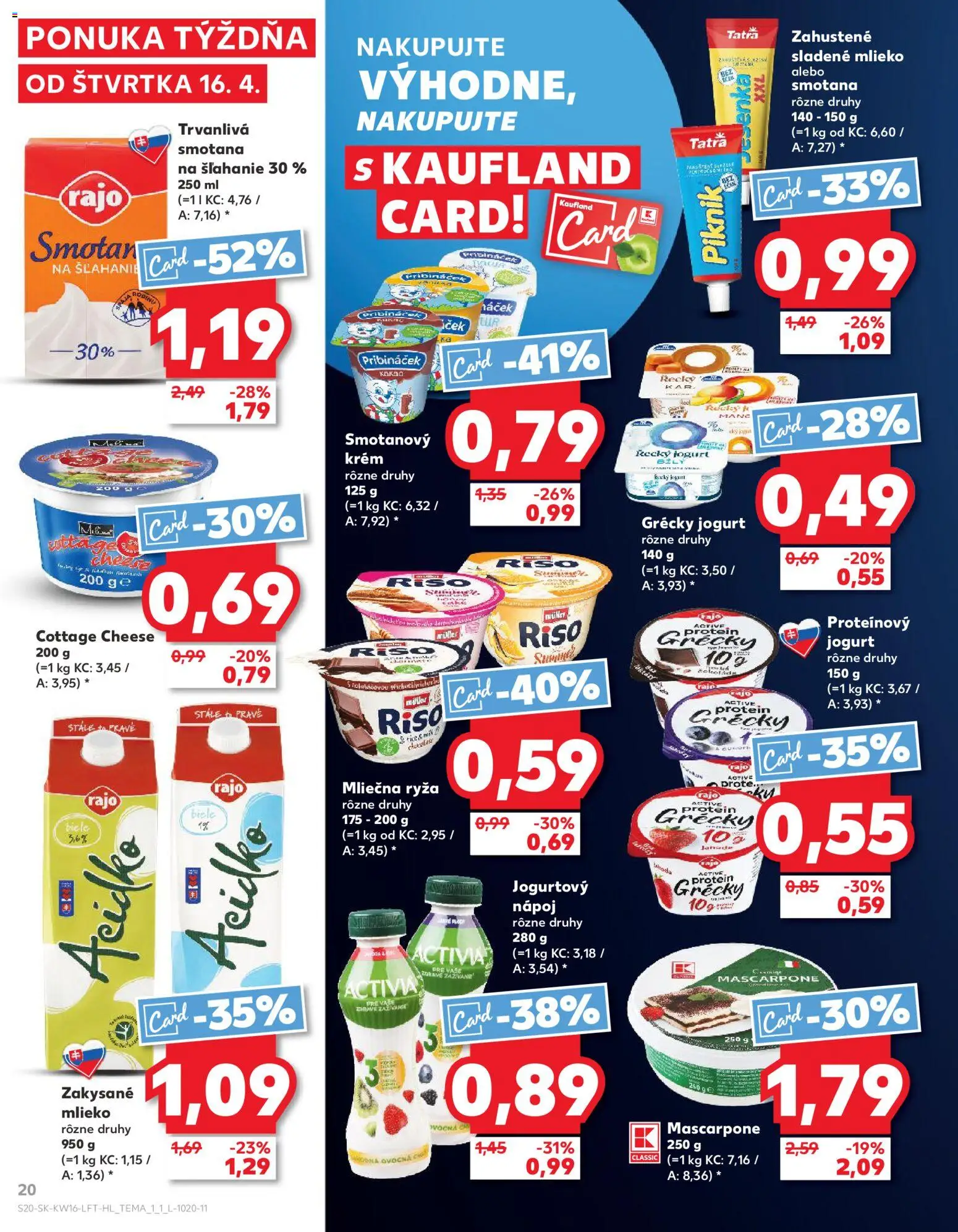 Nové Kaufland akcie – leták je platný od 16.04.2026 | Strana: 20 | Produkty: Ryža, Grécky jogurt, Krém, Mascarpone