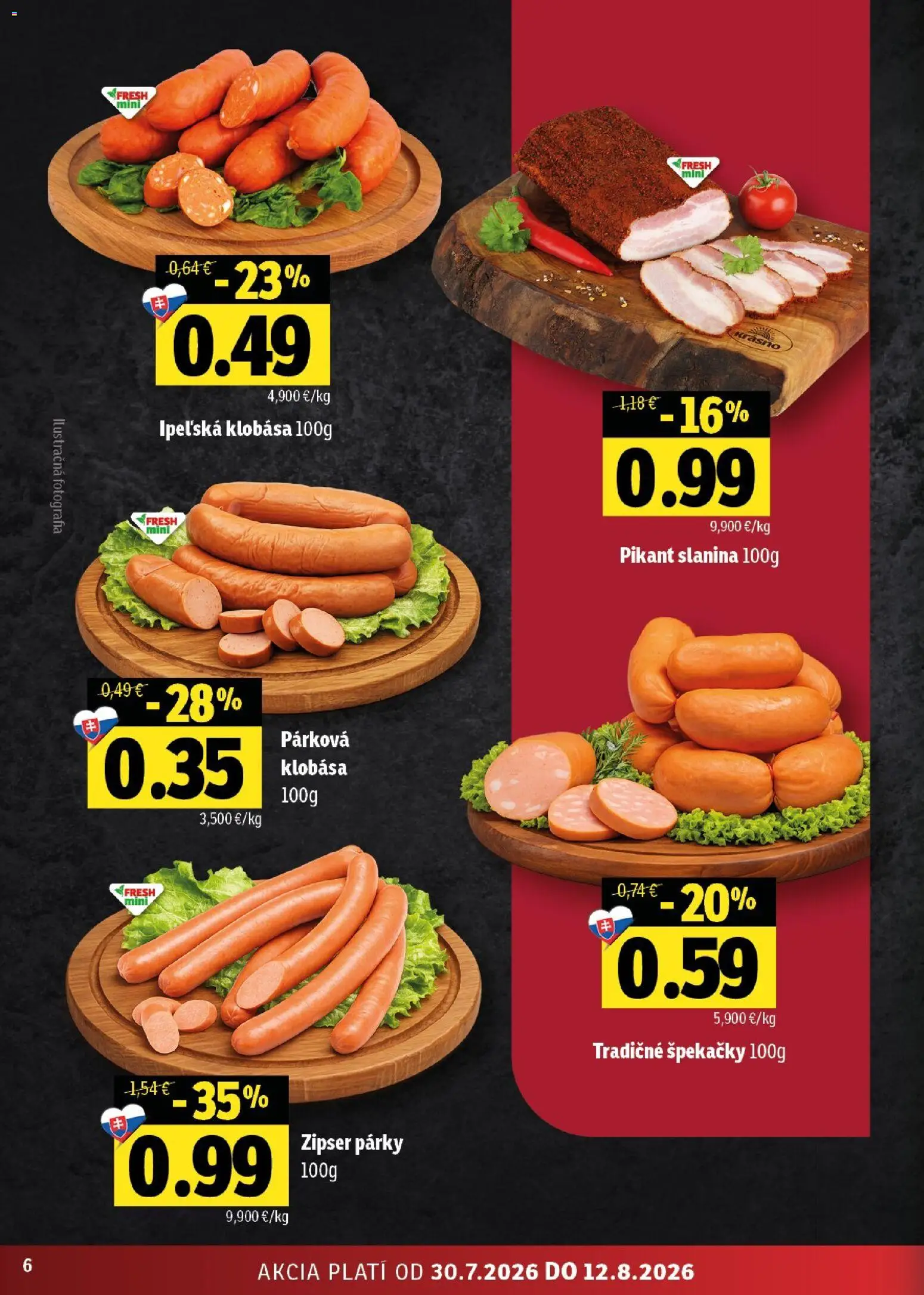 Nové Fresh akcie – leták je platný od 30.07.2026 | Strana: 6 | Produkty: Slanina, Klobása, Párky