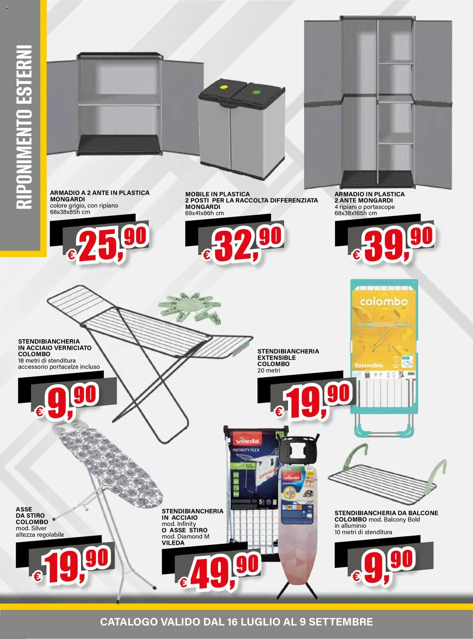 Volantino Il Gigante del 16/07/2026 | Pagina: 22 | Prodotti: Ripiano, Mobile, Stendibiancheria, Armadio