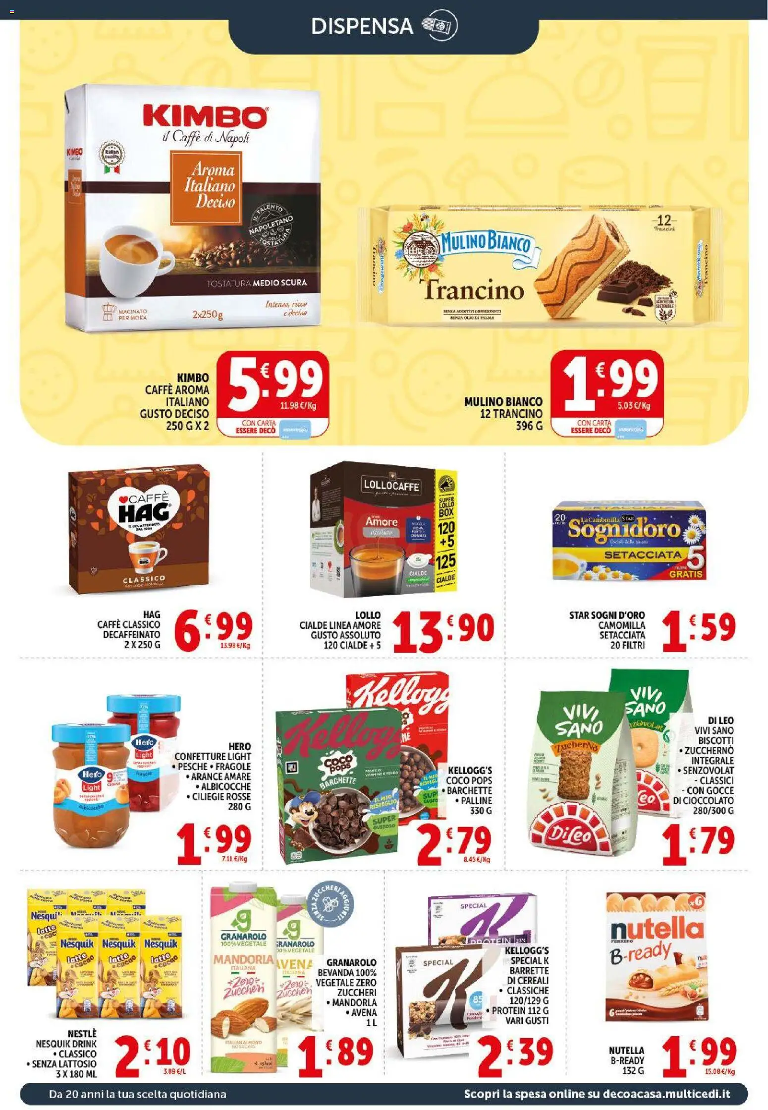Volantino Decò del 09.04.2026 | Pagina: 12 | Prodotti: Caffè, Cioccolato, Nutella, Albicocche