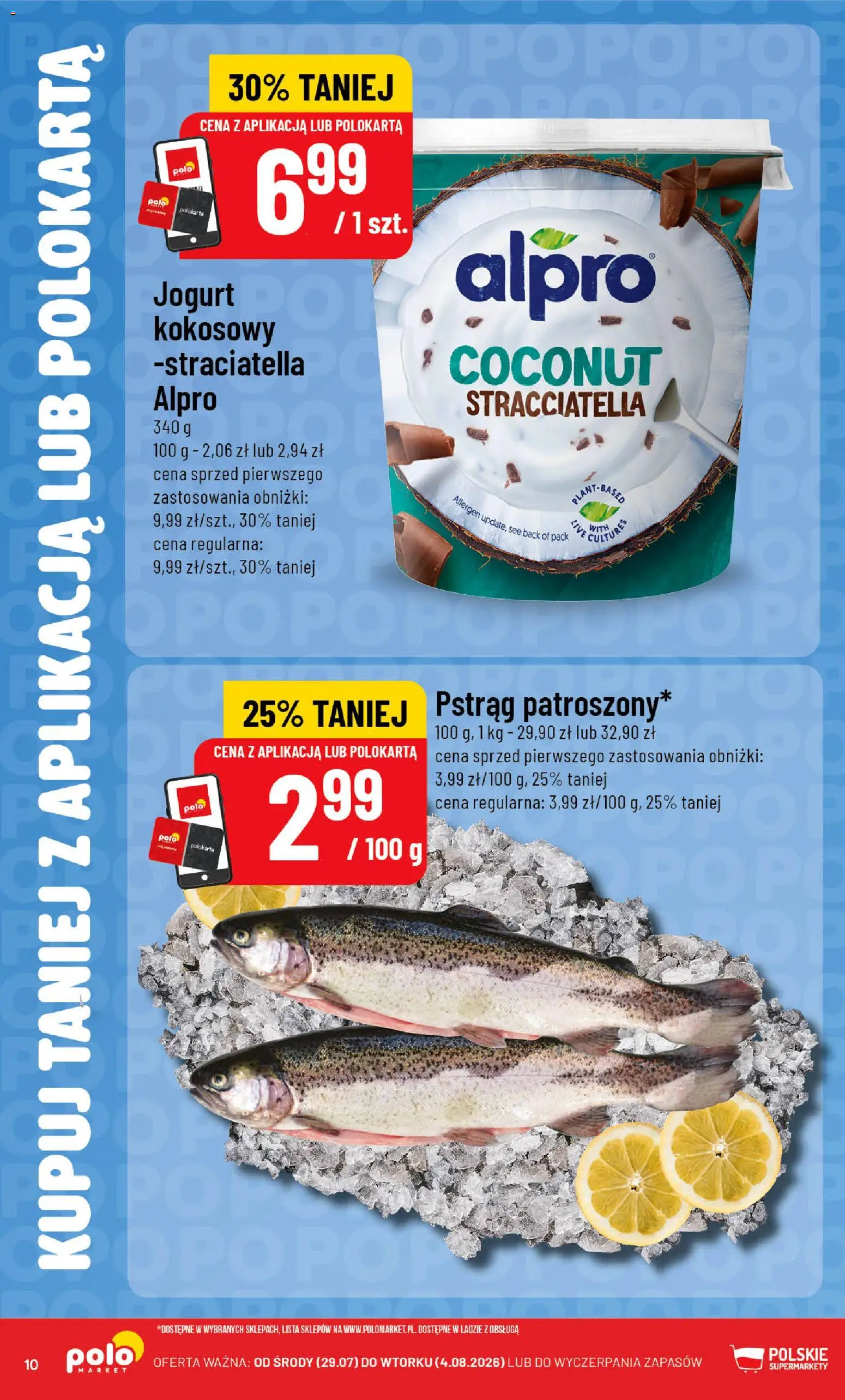 POLOmarket gazetka - Kupuj taniej od 29.07.2026 | Strona: 10 | Produkty: Alpro, Pstrąg, Jogurt, Jogurt kokosowy