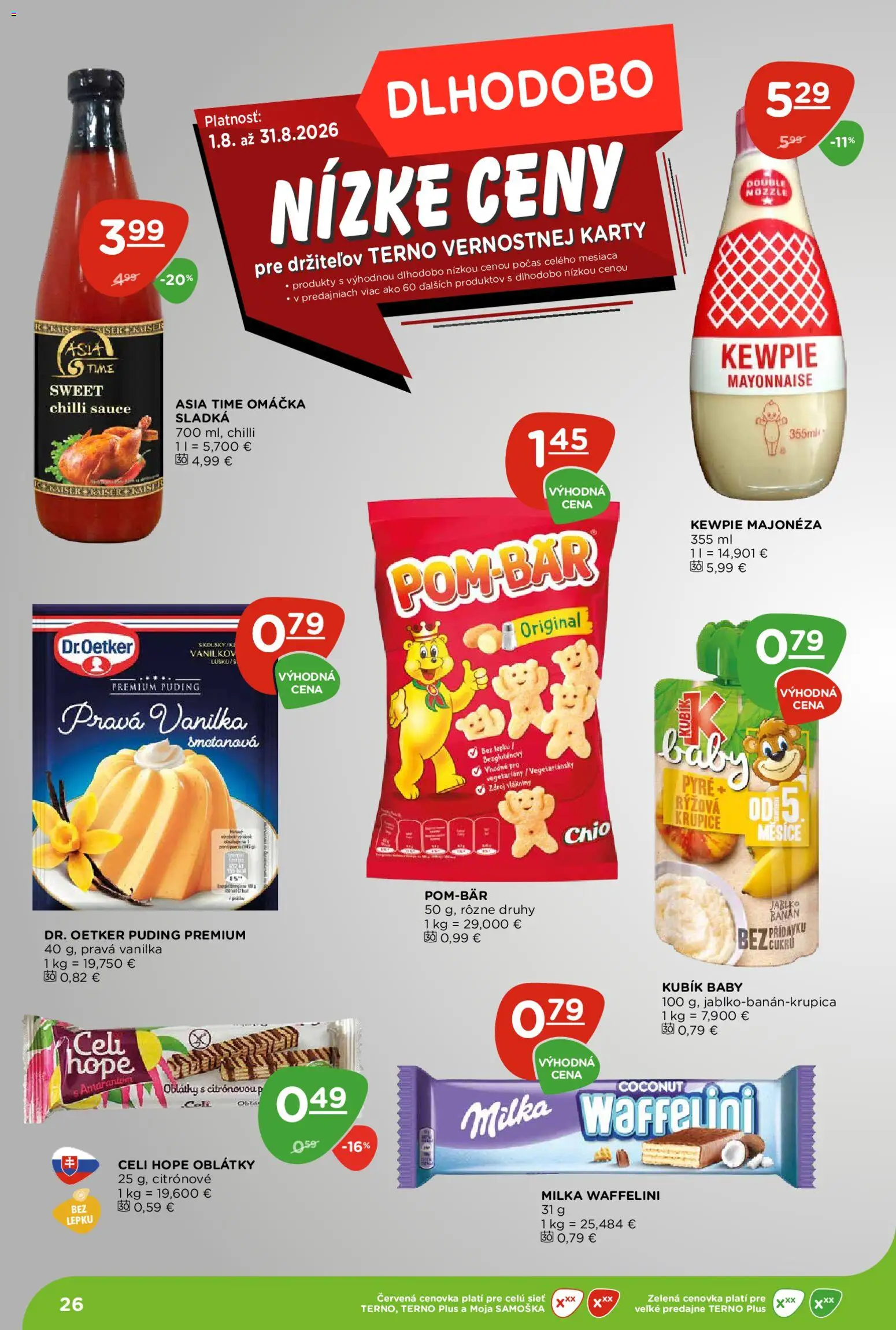 Nové Terno akcie – leták je platný od 06.08.2026 | Strana: 26 | Produkty: Chilli, Puding, Milka, Omáčka