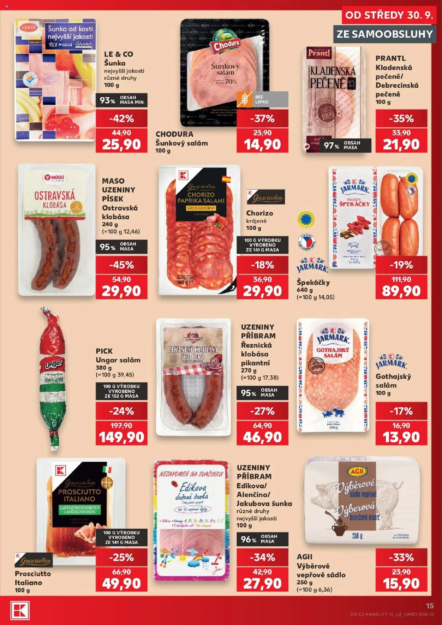 Kaufland leták - Plzeň Bory od 30.09.2026 | Strana: 15 | Produkty: Šunka od kosti, Špekáčky, Písek, Šunkový salám