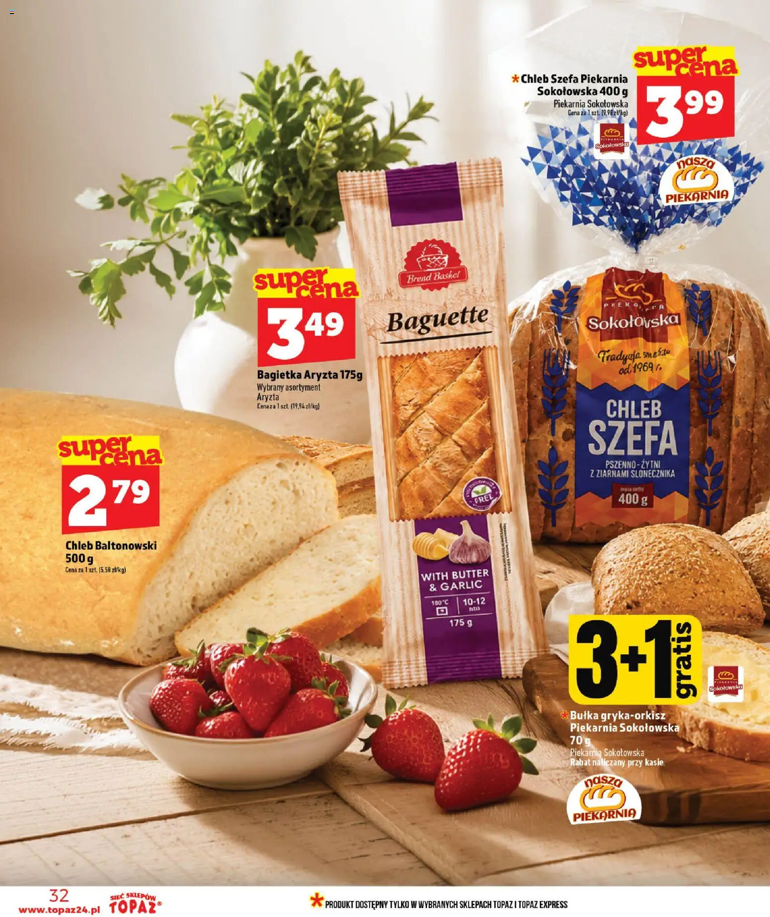 Topaz gazetka od 02.07.2026 | Strona: 32 | Produkty: Piekarnia, Bułka, Bagietka, Chleb