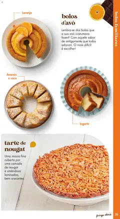 Pré-visualização tarte de nougat, Uma massa fina coberta por uma camada de nougat e amêndoas laminadas, bem crocantes. válido de 20/05/2025 | Página: 25