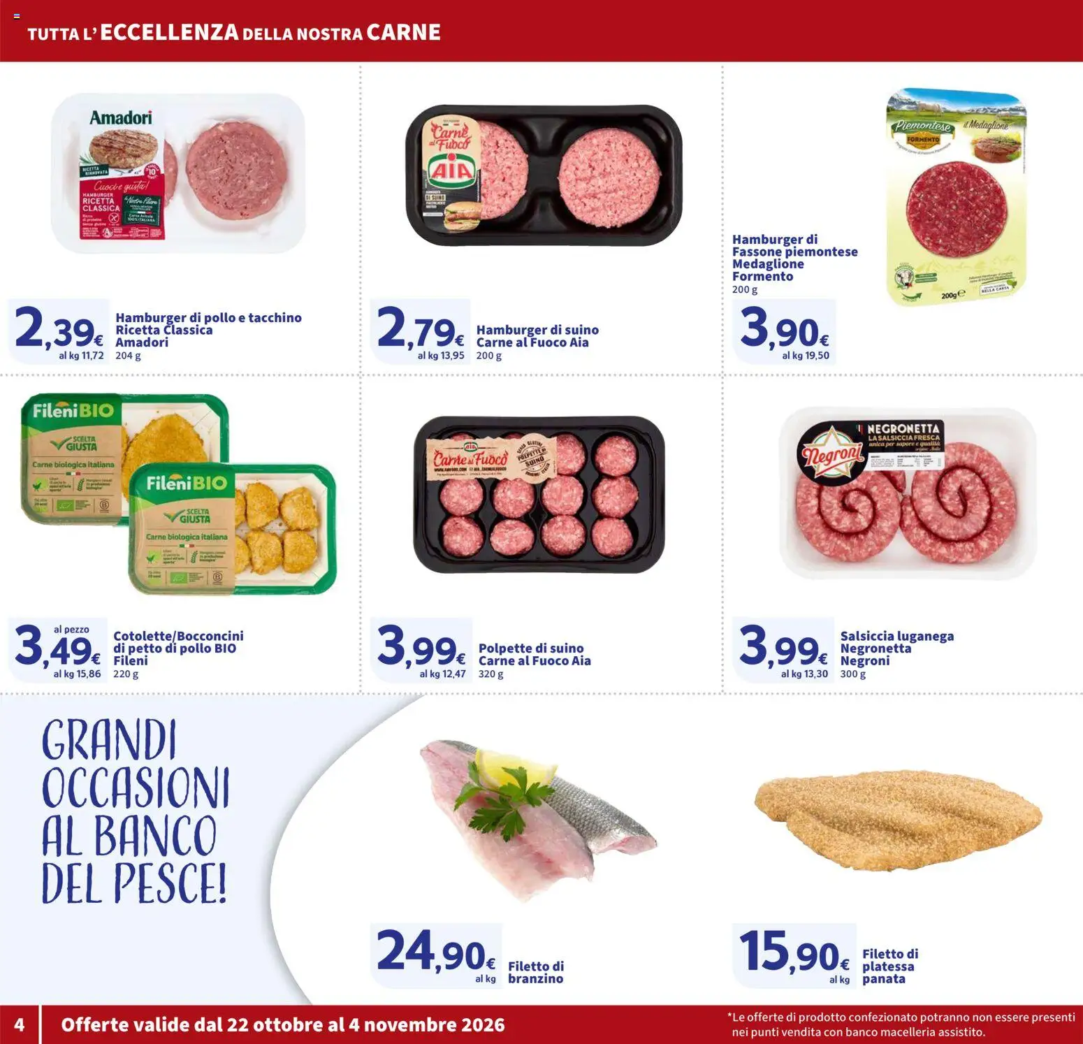 Volantino SIGMA del 22/10/2026 | Pagina: 4 | Prodotti: Pollo, Branzino, Suino, Tacchino
