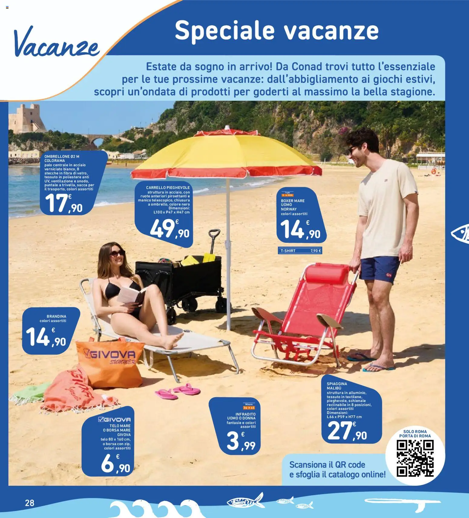 Volantino Spazio Conad del 16.06.2026 | Pagina: 28 | Prodotti: Ombrellone, Infradito, Carrello, Borsa