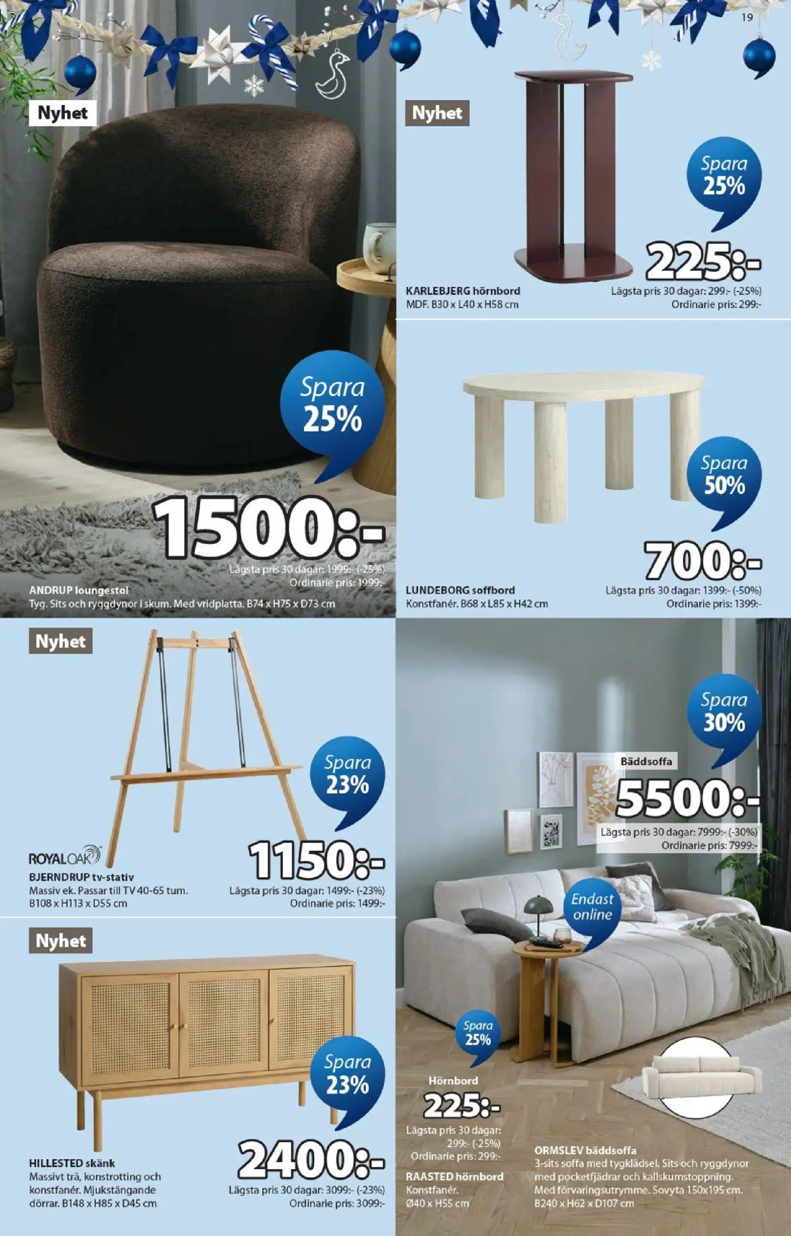 JYSK reklamblad aktuell från 19/10/2026 | Sida: 19 | Produkter: Loungestol, Soffbord, Skänk, Tv