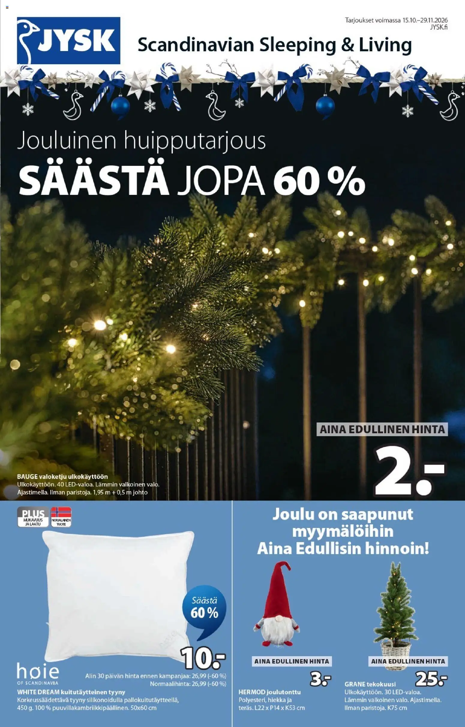 Jysk Torstai 15 Lokakuuta Isot Säästöt