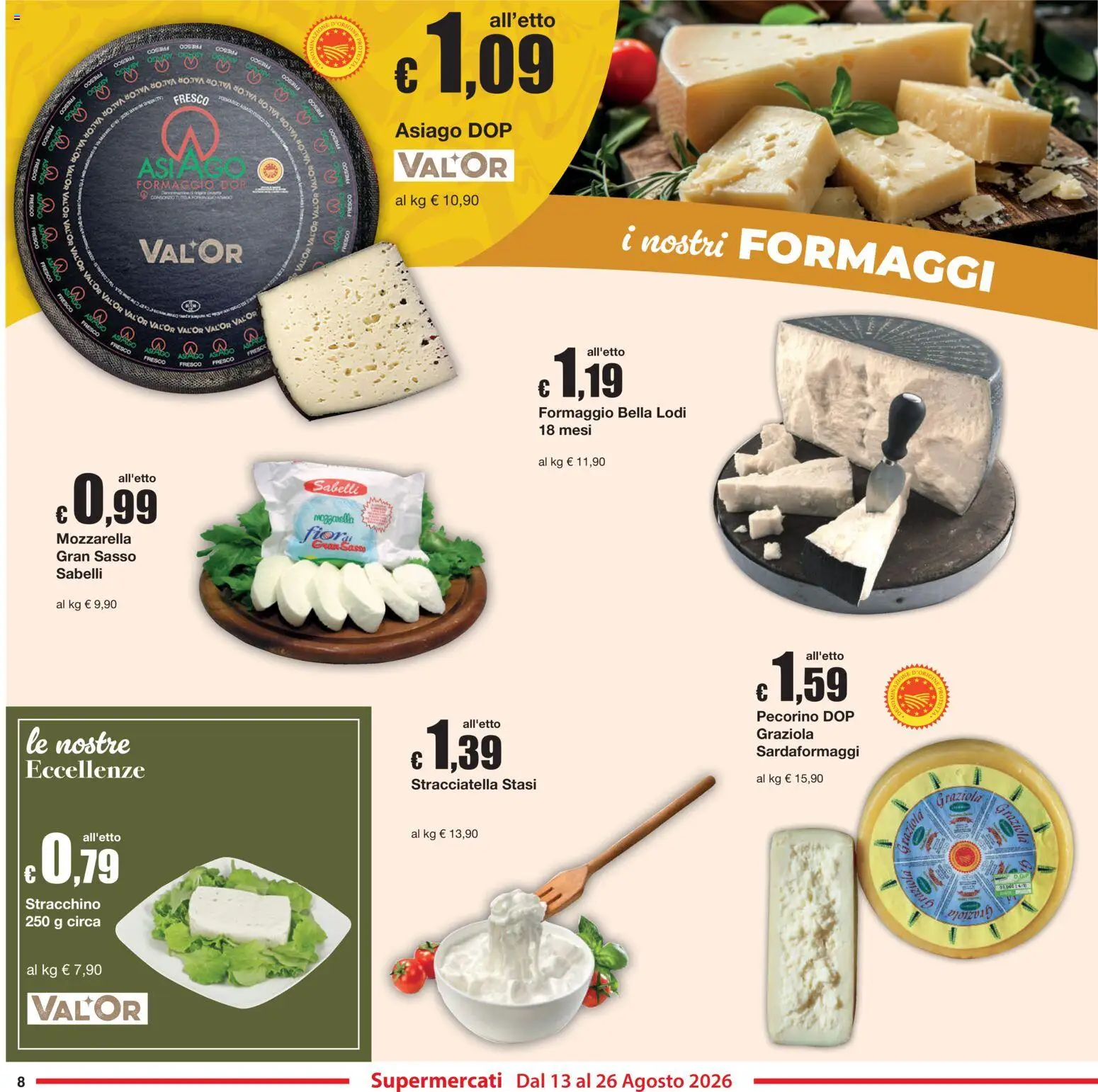 Volantino Sì con Te del 13/08/2026 | Pagina: 8 | Prodotti: Mozzarella, Formaggio, Pecorino, Stracciatella