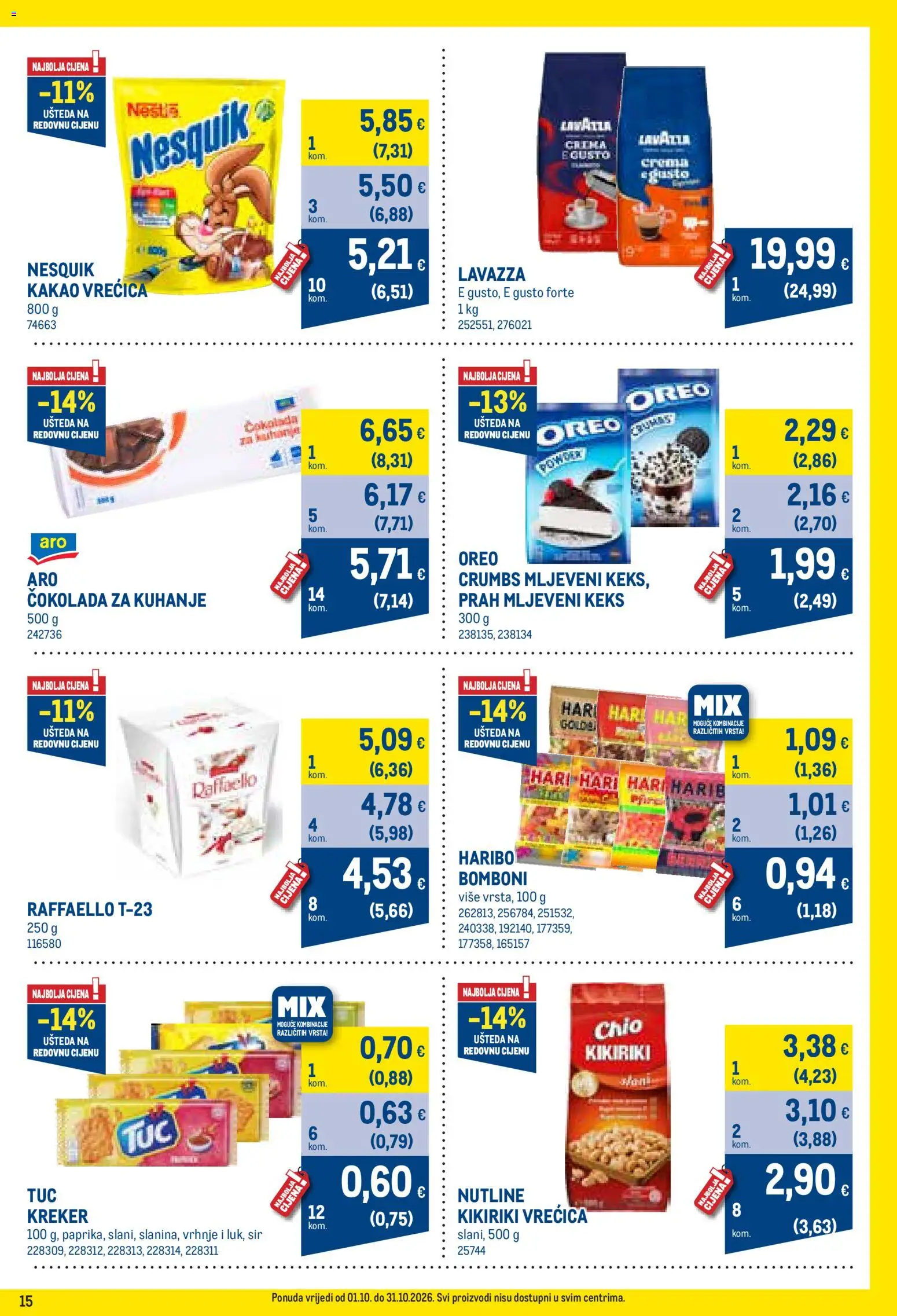 Metro katalog | vrijedi od 01.10.2026 | Stranica: 15 | Proizvodi: Čokolada za kuhanje, Bomboni, Kikiriki, Raffaello