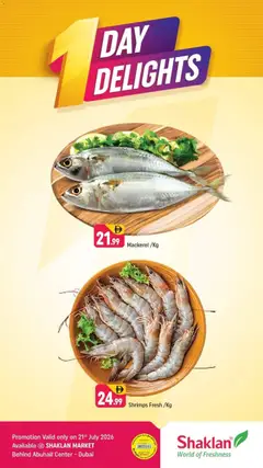 Preview of Shaklan catalogue One Day Delights valid from 21 Jul, 2026