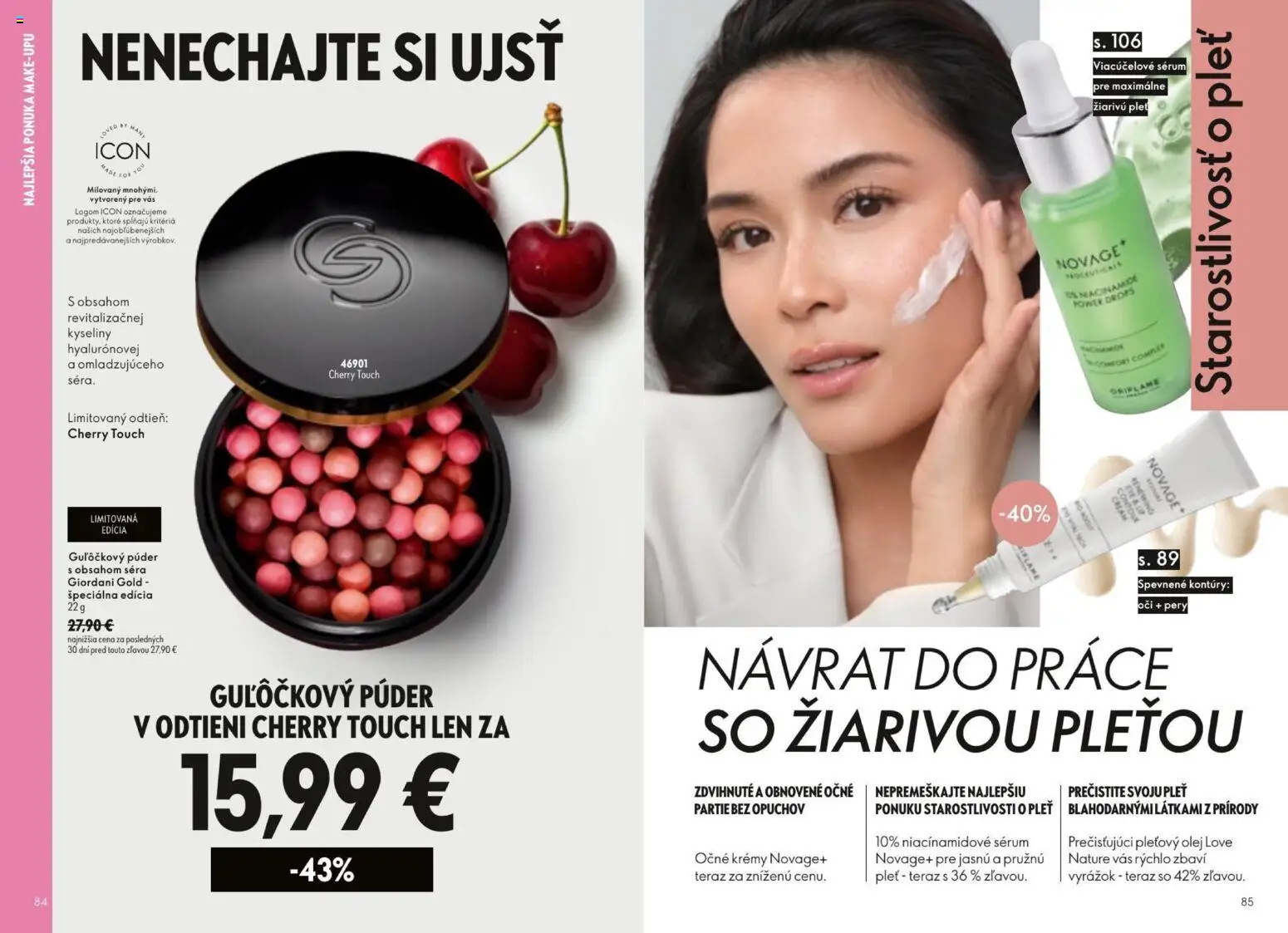 Nové Oriflame akcie – leták je platný od 19.08.2026 | Strana: 43 | Produkty: Olej, Púder