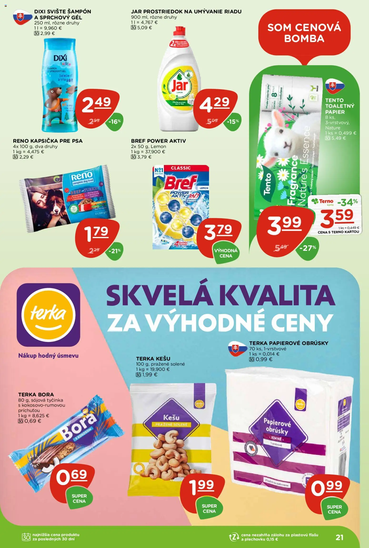 Nové Terno akcie – leták je platný od 30.07.2026 | Strana: 21 | Produkty: Šampón, Sprchový gél, Prostriedok na umývanie riadu, Jar
