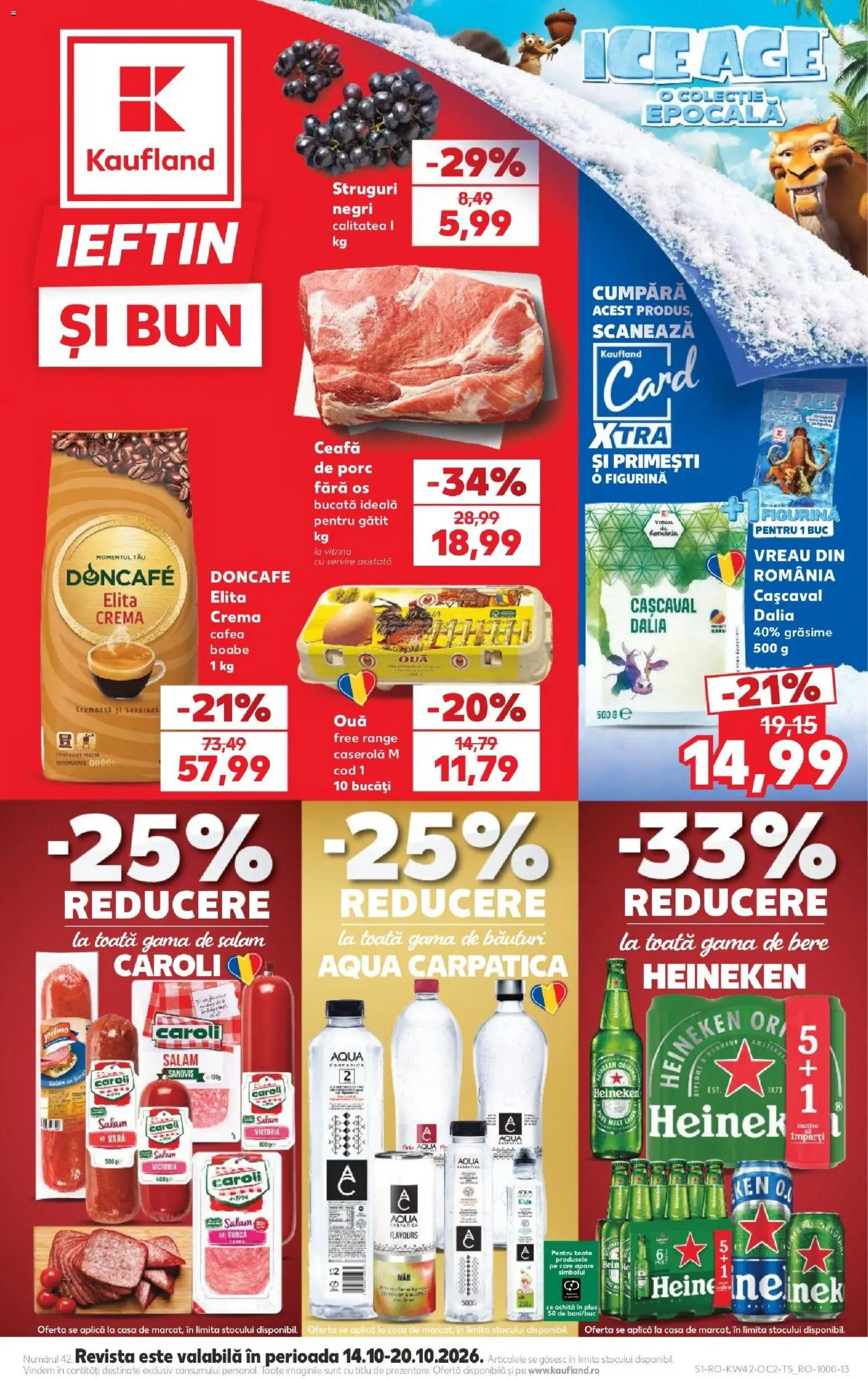 Kaufland RO akciós ujság - amely érvényes a következő dátumtól: 2026.10.14. | Oldal: 1 | Termékek: Heineken