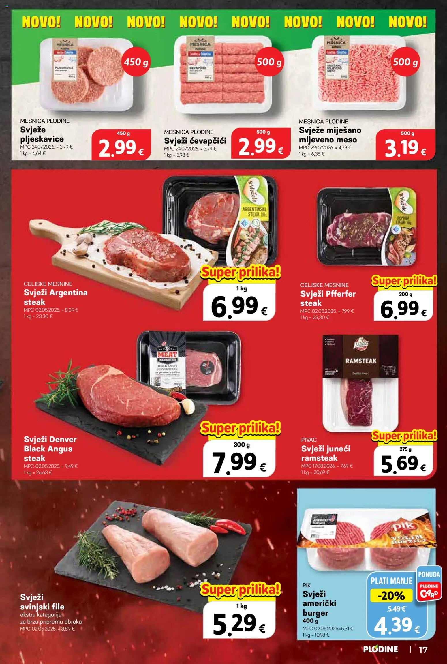 Plodine katalog | vrijedi od 19.08.2026 | Stranica: 17 | Proizvodi: File, Mljeveno meso, Svinjski file, Ćevapčići