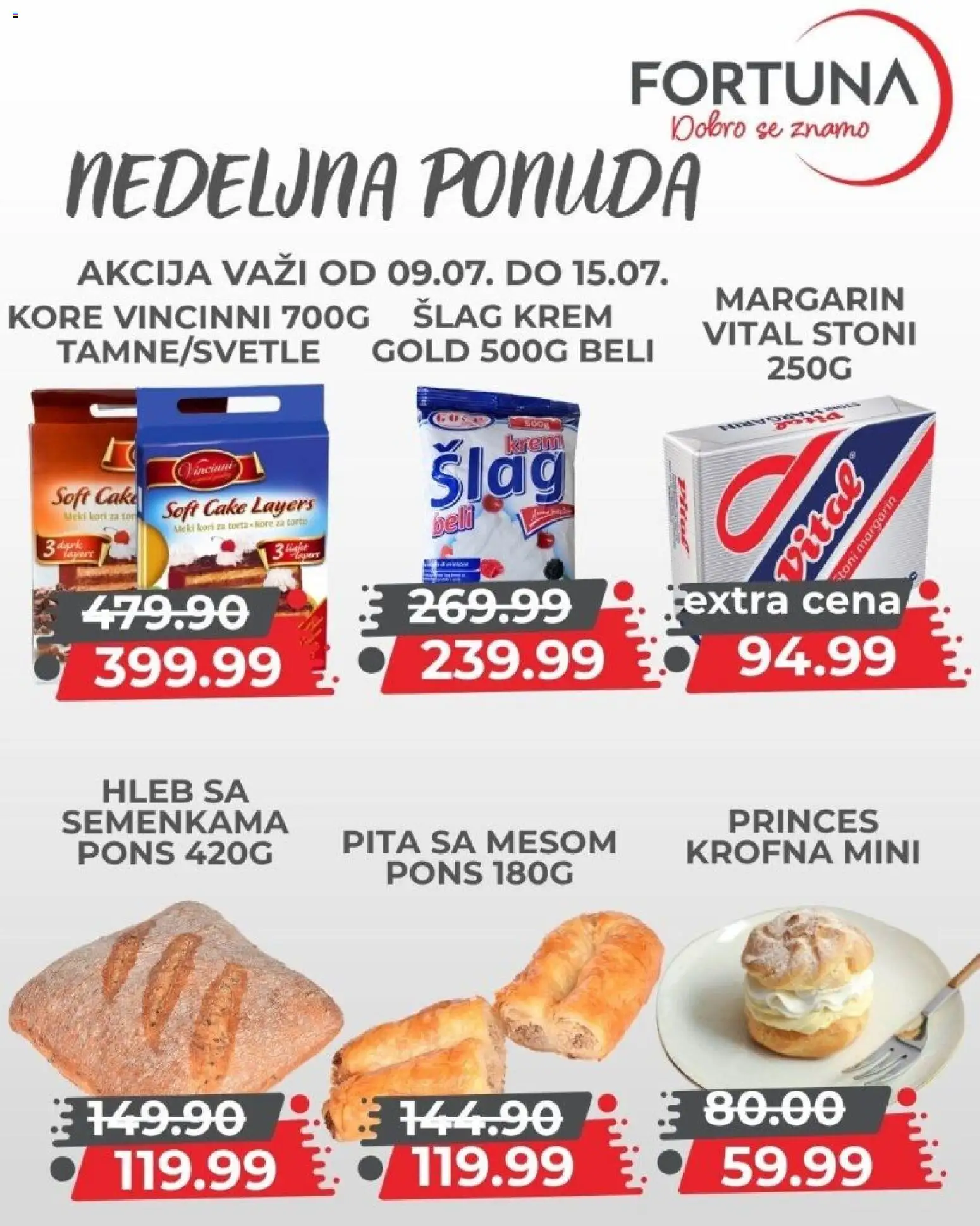 Fortuna Market katalog - važi od 09.07.2026 | Strana: 7 | Proizvode: Šlag, Margarin, Pita, Hleb