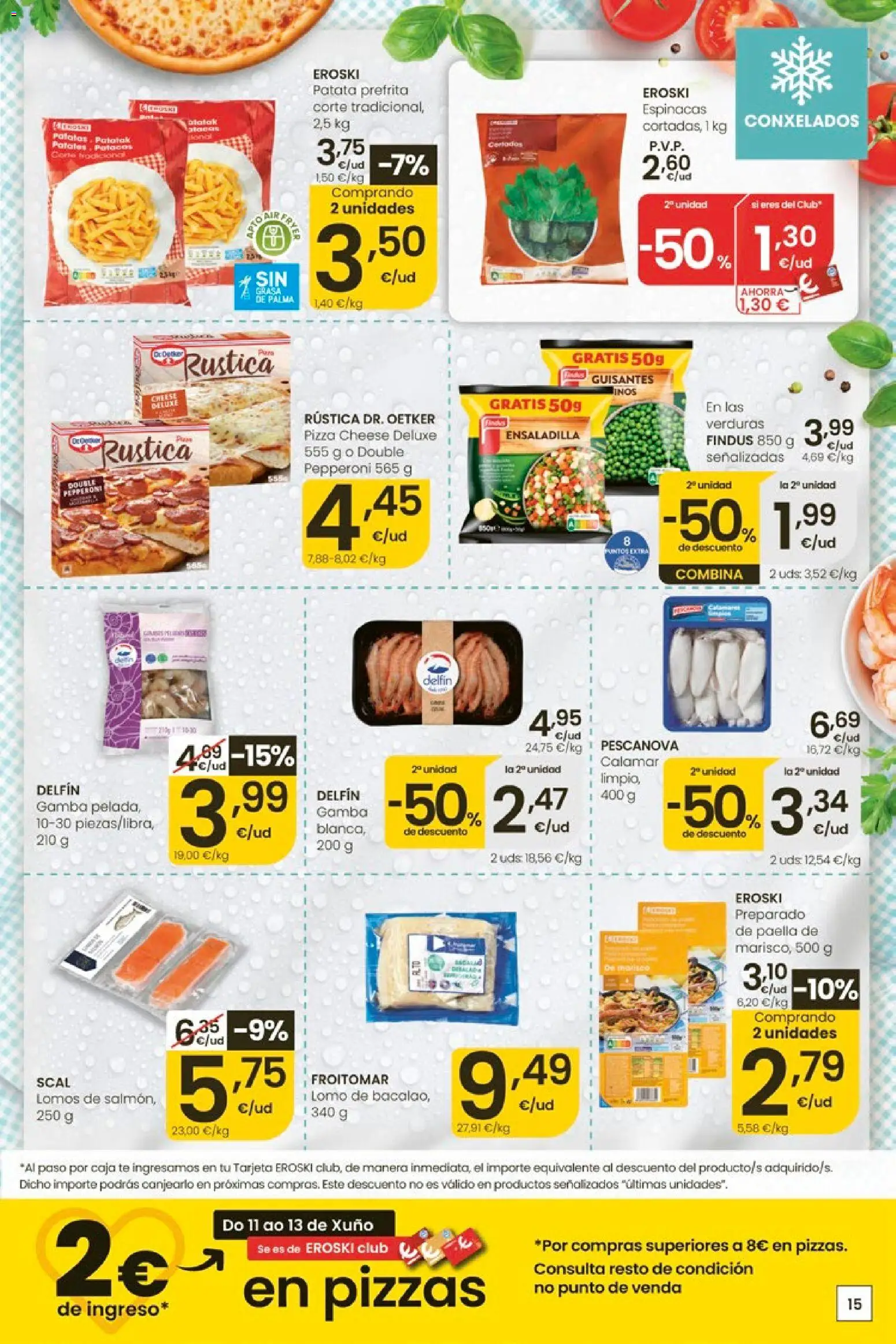 Eroski Ofertóns de verán │ válido desde el 11.06.2026 | Página: 15 | Productos: Ensaladilla, Pizza, Πορσελάνη, Caja