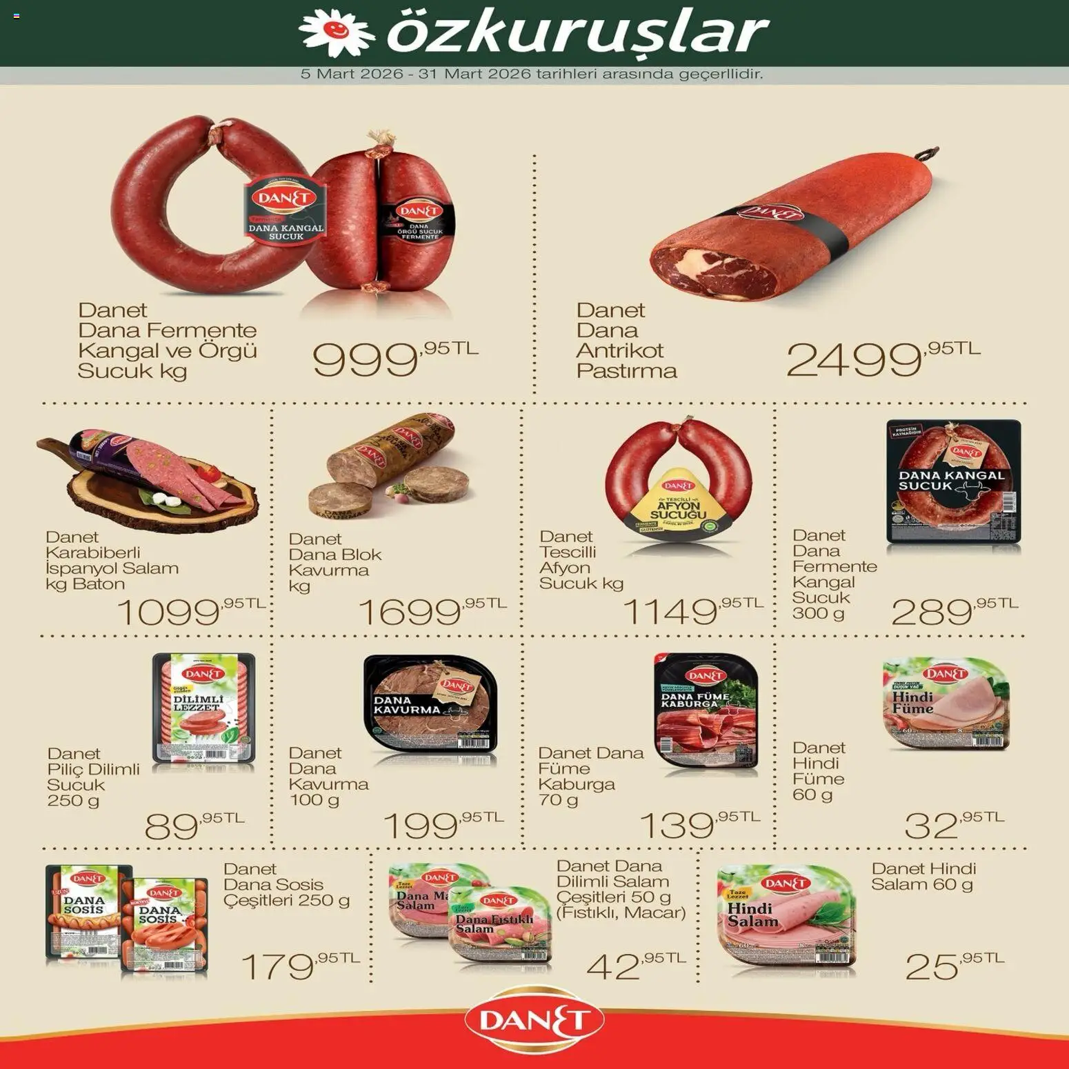 Özkuruşlar İndirim - 05.03.2026 tarihinden itibaren geçerlidir | Sayfa: 1 | Ürünler: Salam, Sosis, Piliç, Dana füme