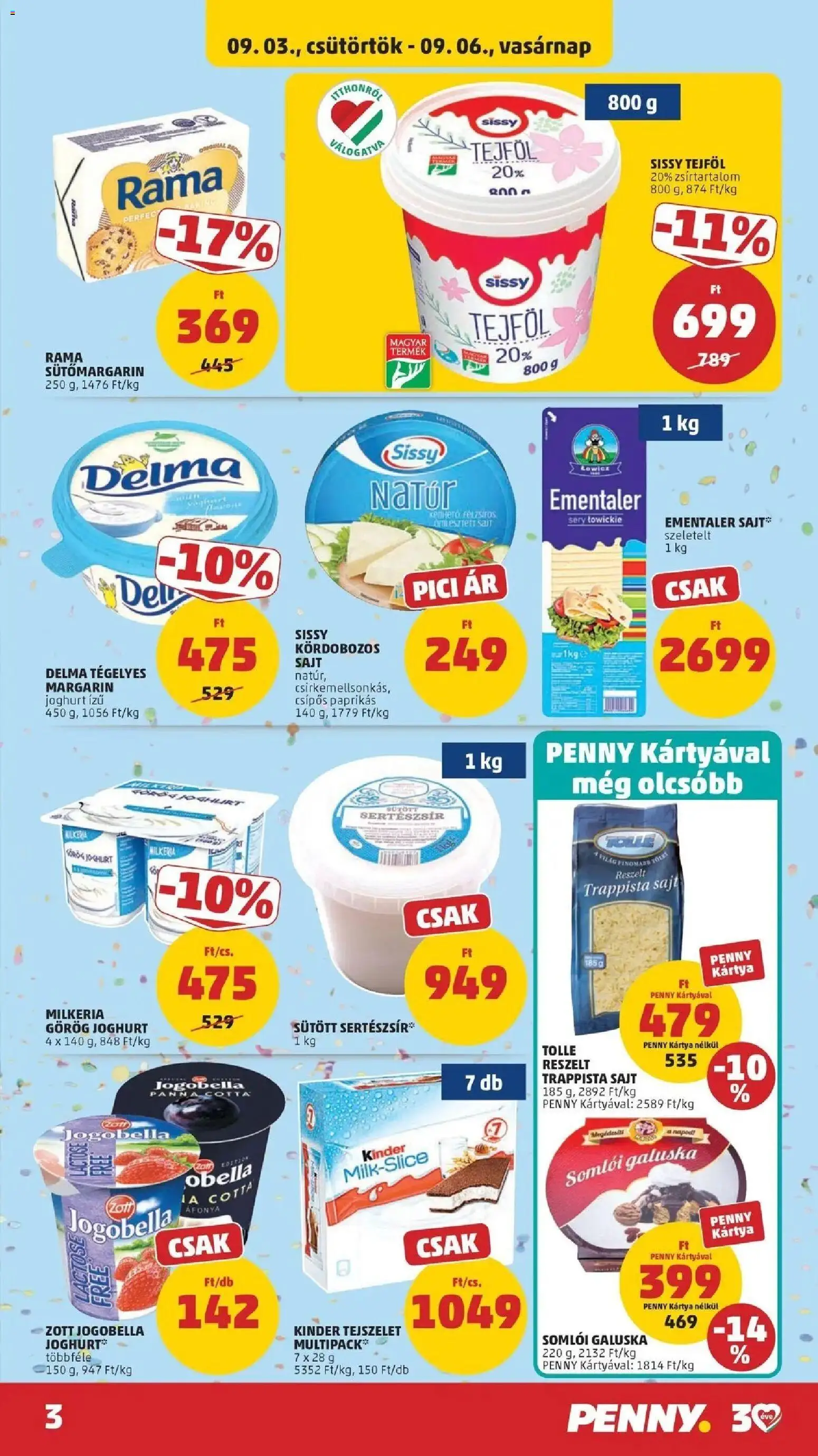 PENNY akciós ujság - amely érvényes a következő dátumtól: 2026.09.03. | Oldal: 3 | Termékek: Áfonya, Rama, Görög joghurt, Tejföl
