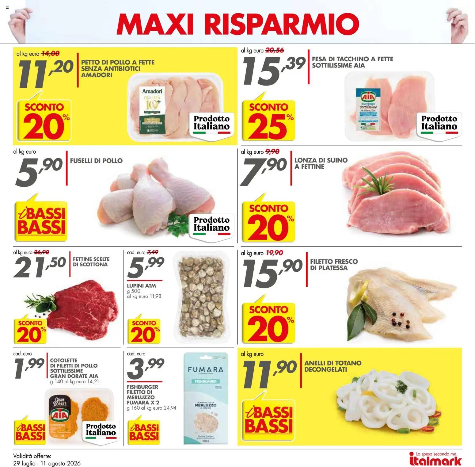 Volantino Italmark del 29/07/2026 | Pagina: 18 | Prodotti: Pollo, Suino, Tacchino, Totano