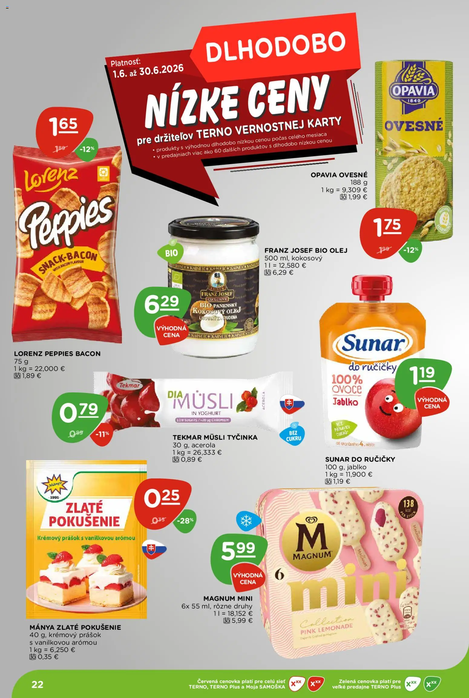 Nové Terno akcie – leták je platný od 25.06.2026 | Strana: 22 | Produkty: Olej, Sunar, Magnum