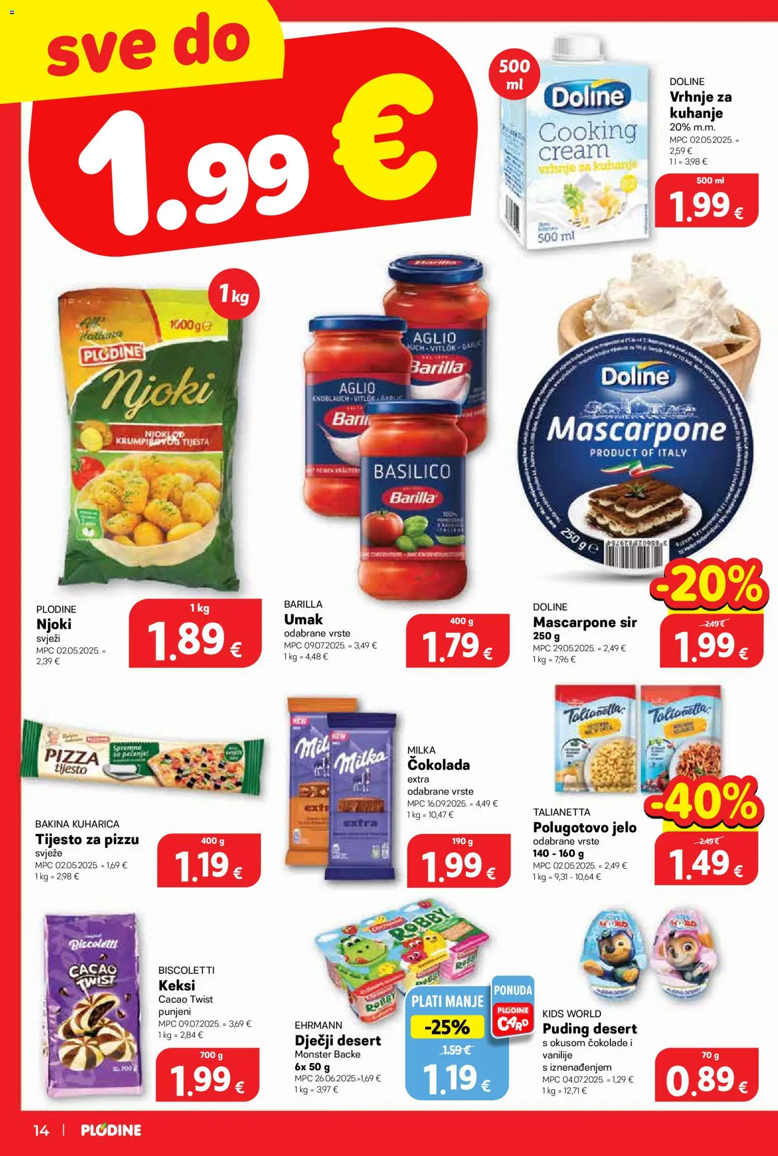 Plodine katalog | vrijedi od 06.05.2026 | Stranica: 14 | Proizvodi: Keksi, Mascarpone, Sir, Čokolada