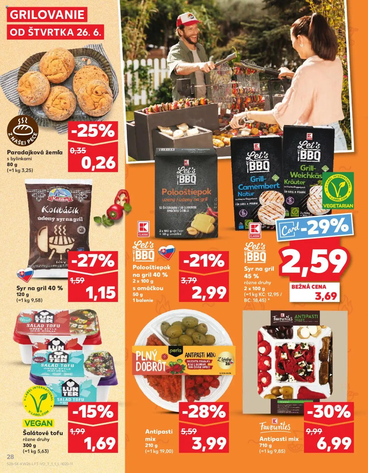 Nové Kaufland akcie – leták je platný od 26.06.2025 | Strana: 28 | Produkty: Gril, Omáčka, Pec