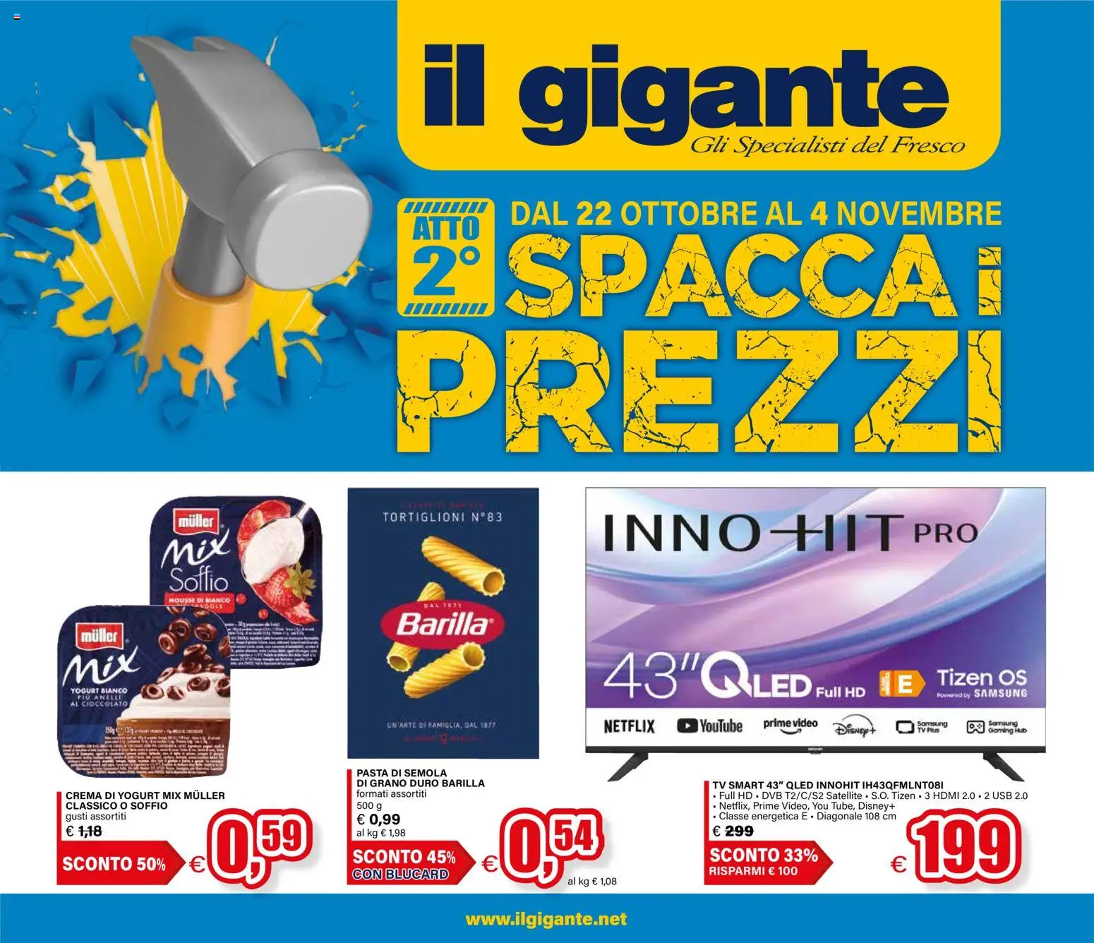 Volantino Il Gigante del 22/10/2026 | Pagina: 1 | Prodotti: Yogurt, Cioccolato, Tortiglioni, Pasta